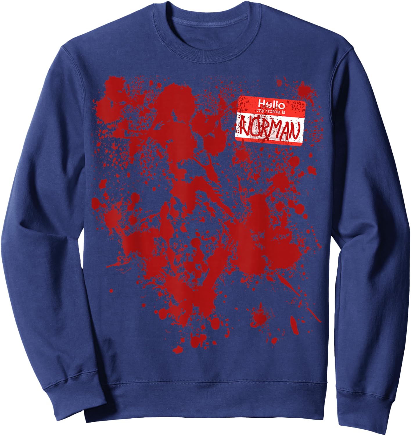 Hello My Name Is Norman Bloody Funny Halloween Costume Sweatshirt - Sweatshirt | Navy