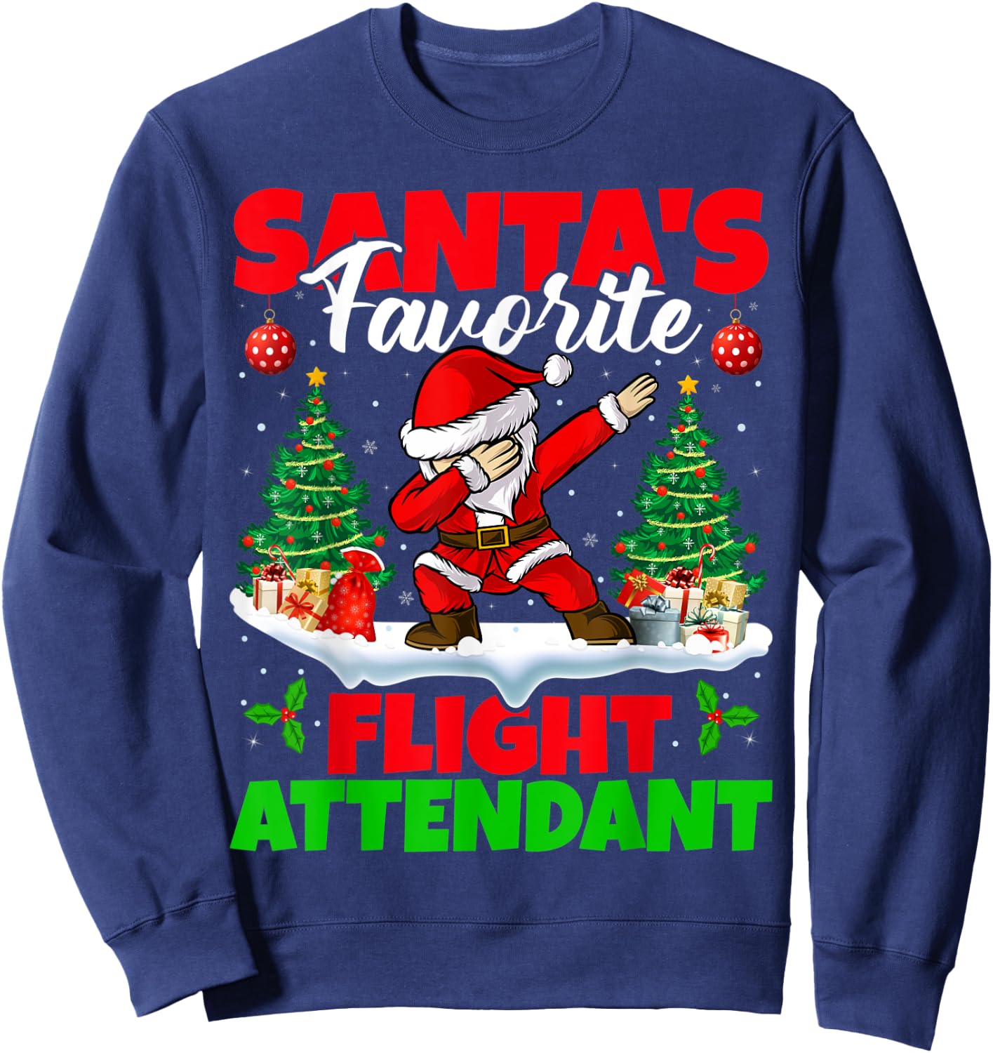 Xmas Dabbing Santa's Favorite Flight Attendant Christmas Sweatshirt - Sweatshirt | Navy