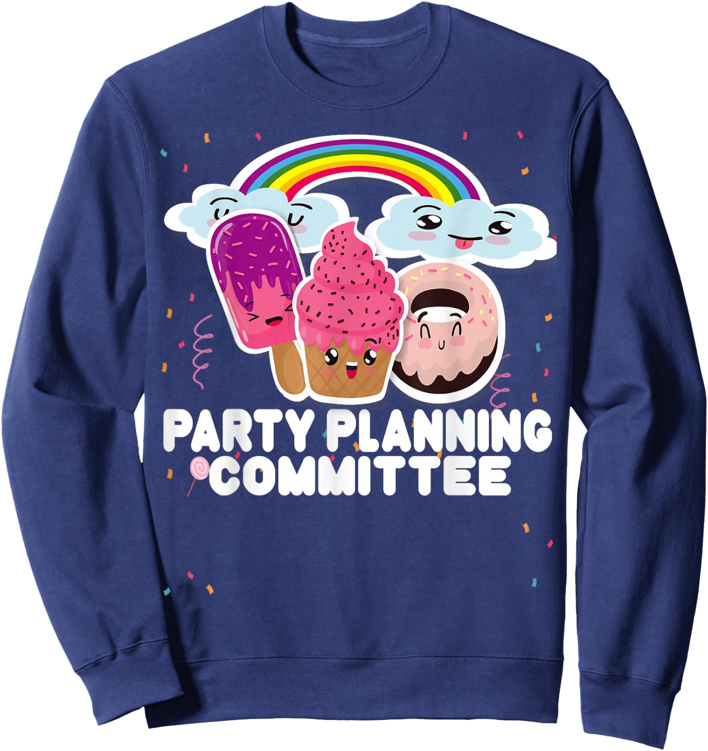 Party Planning Committee Funny Crew Team Sweatshirt - Sweatshirt | Navy
