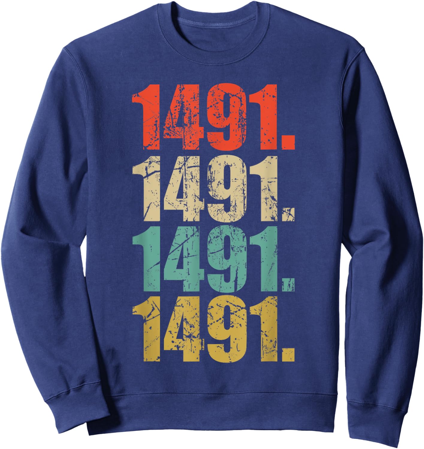 INDIGENOUS NAITIVE AMERICAN 1491 PRE COLUMBUS Vintage Sweatshirt - Sweatshirt | Navy