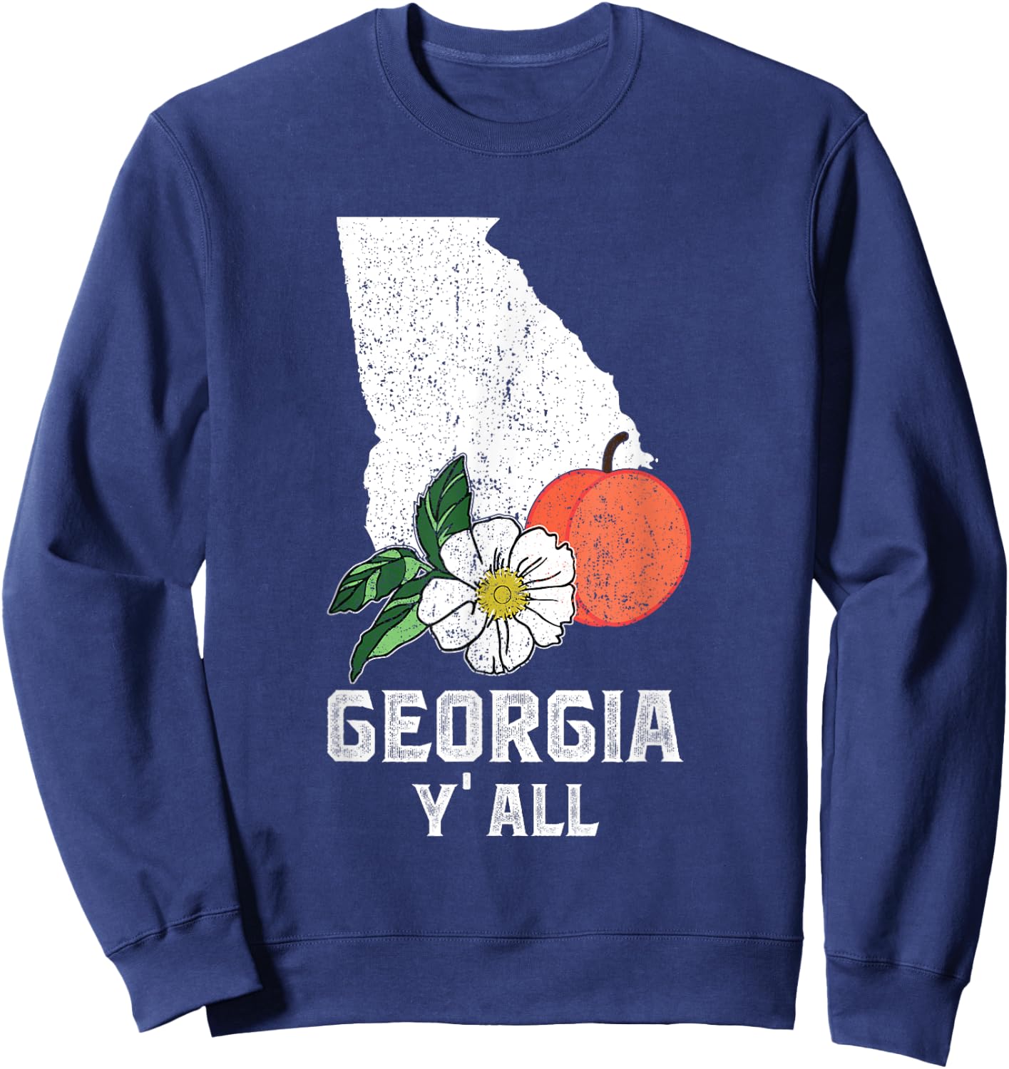 Georgia Y' All Peach State Cherokee Rose Vacation Souvenir Sweatshirt - Sweatshirt | Navy