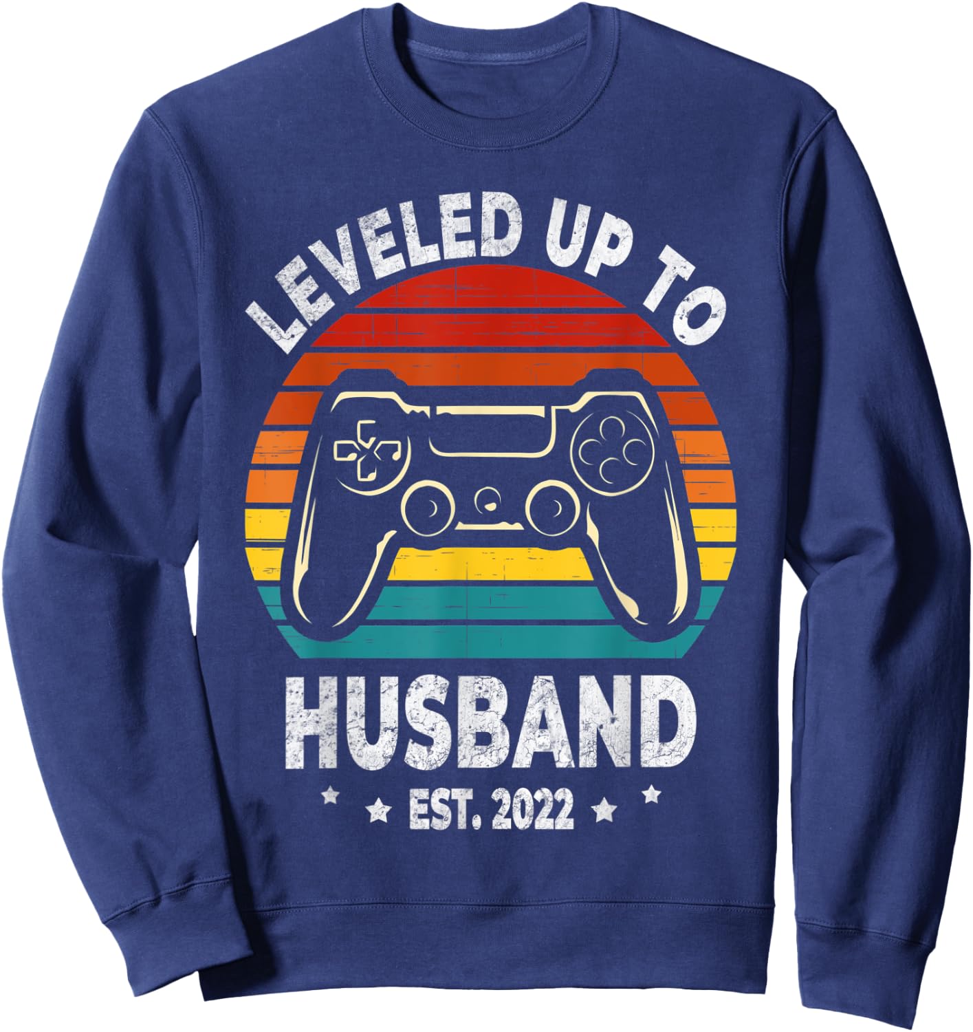 Leveled Up To Husband 2022 Newly Married Gift Bachelor Party Sweatshirt - Sweatshirt | Navy