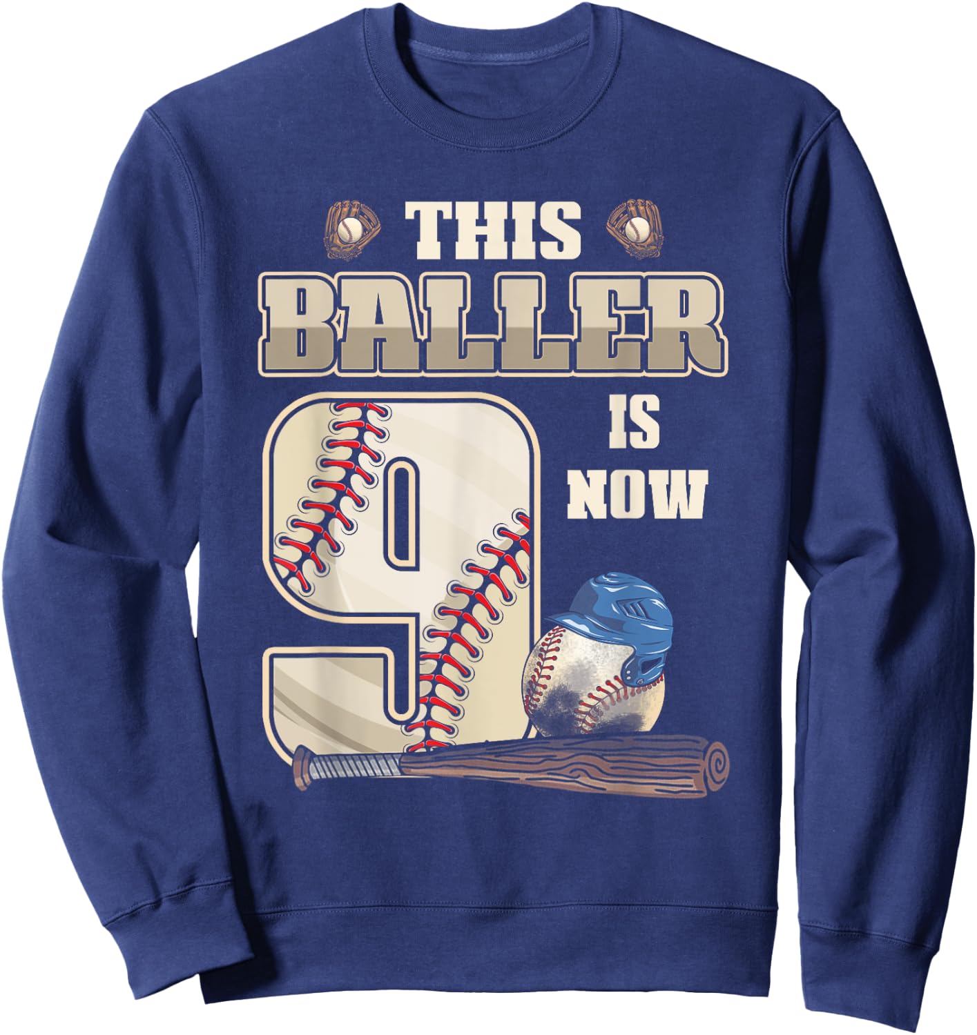This Baller Is Now 9th Birthday Nine Years Old Baseball Sweatshirt - Sweatshirt | Navy
