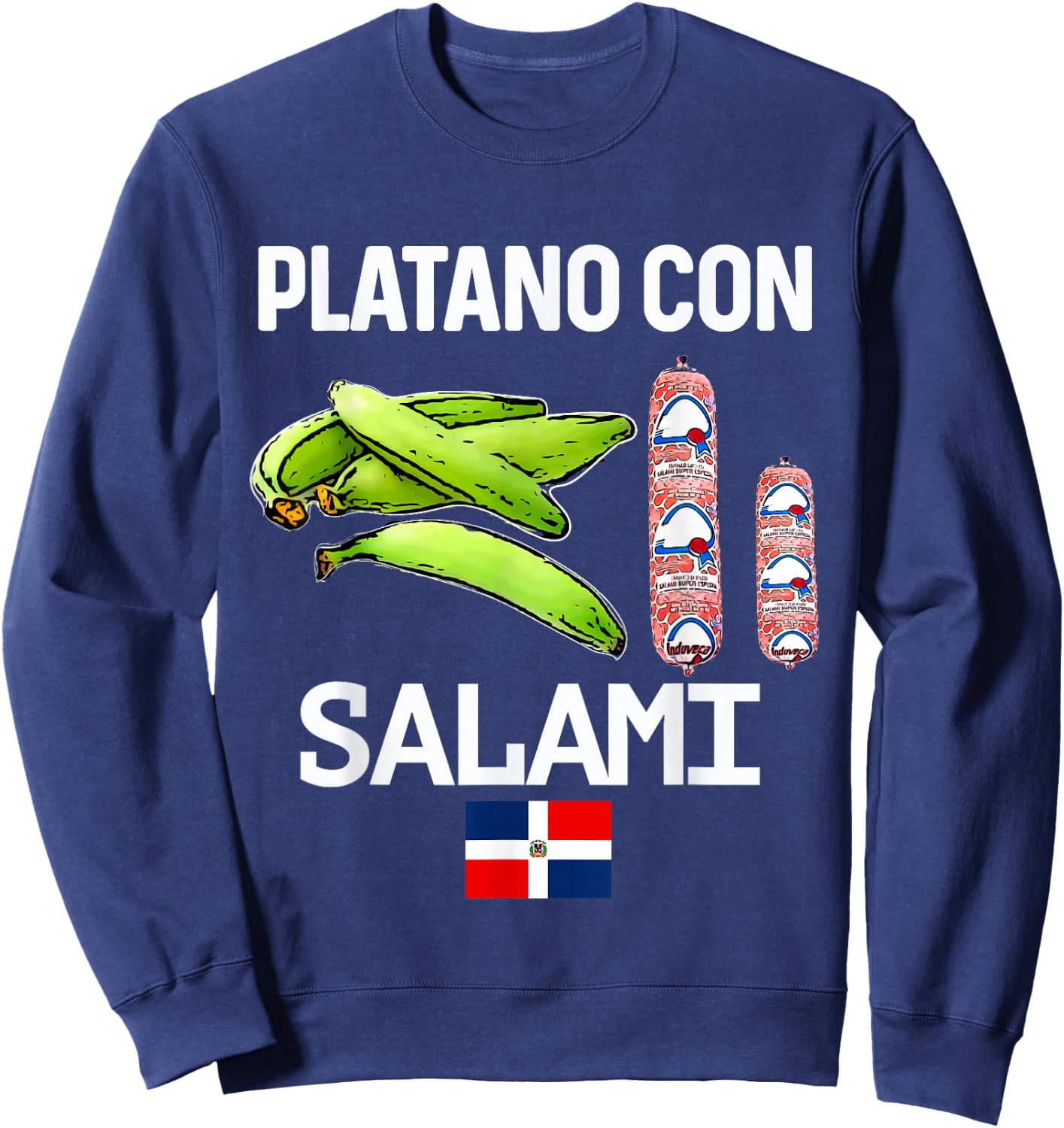 Dominicana Flag RD Dominican Republic Food Mangu Plantain Sweatshirt - Sweatshirt | Navy