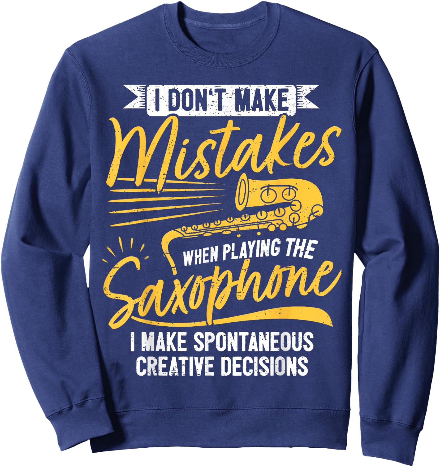Creative Saxophonist Saxist Sax Jazz Saxophone Sweatshirt - Sweatshirt | Navy