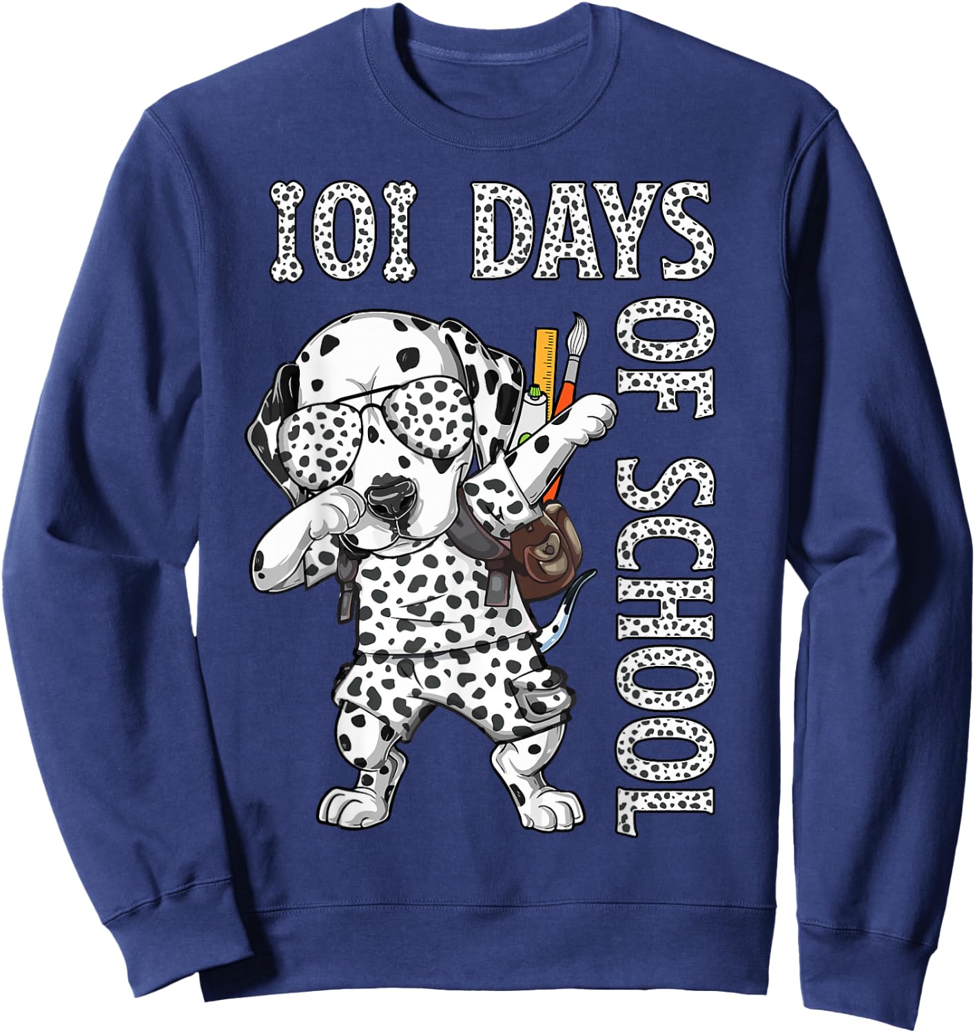 101 Days School Dabbing Dalmatian Dog Teachers Kids Sweatshirt - Sweatshirt | Navy