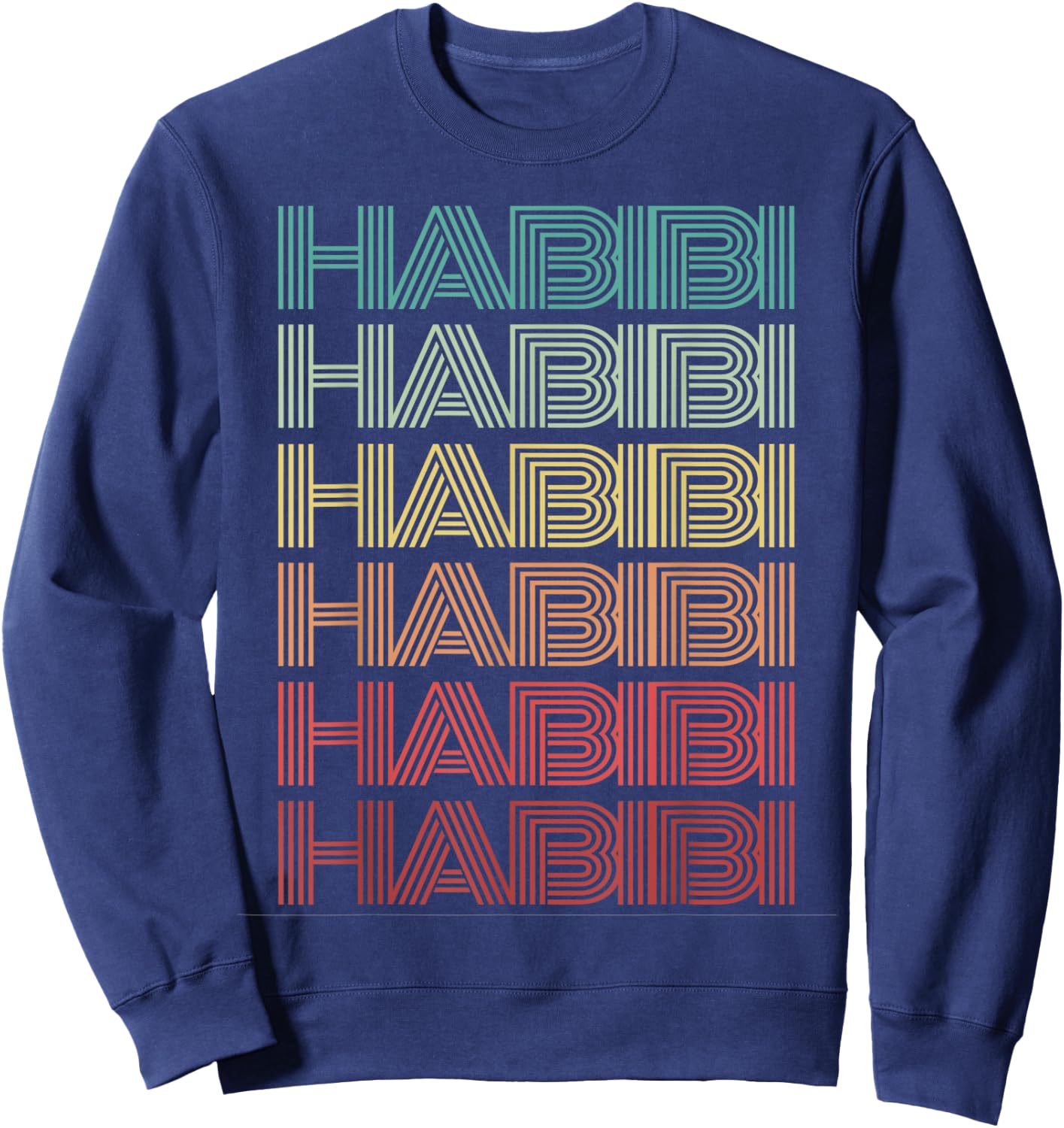 Funny Arabic Word HABIBI Retro Wife Halal Arab Yalla Wedding Sweatshirt - Sweatshirt | Navy