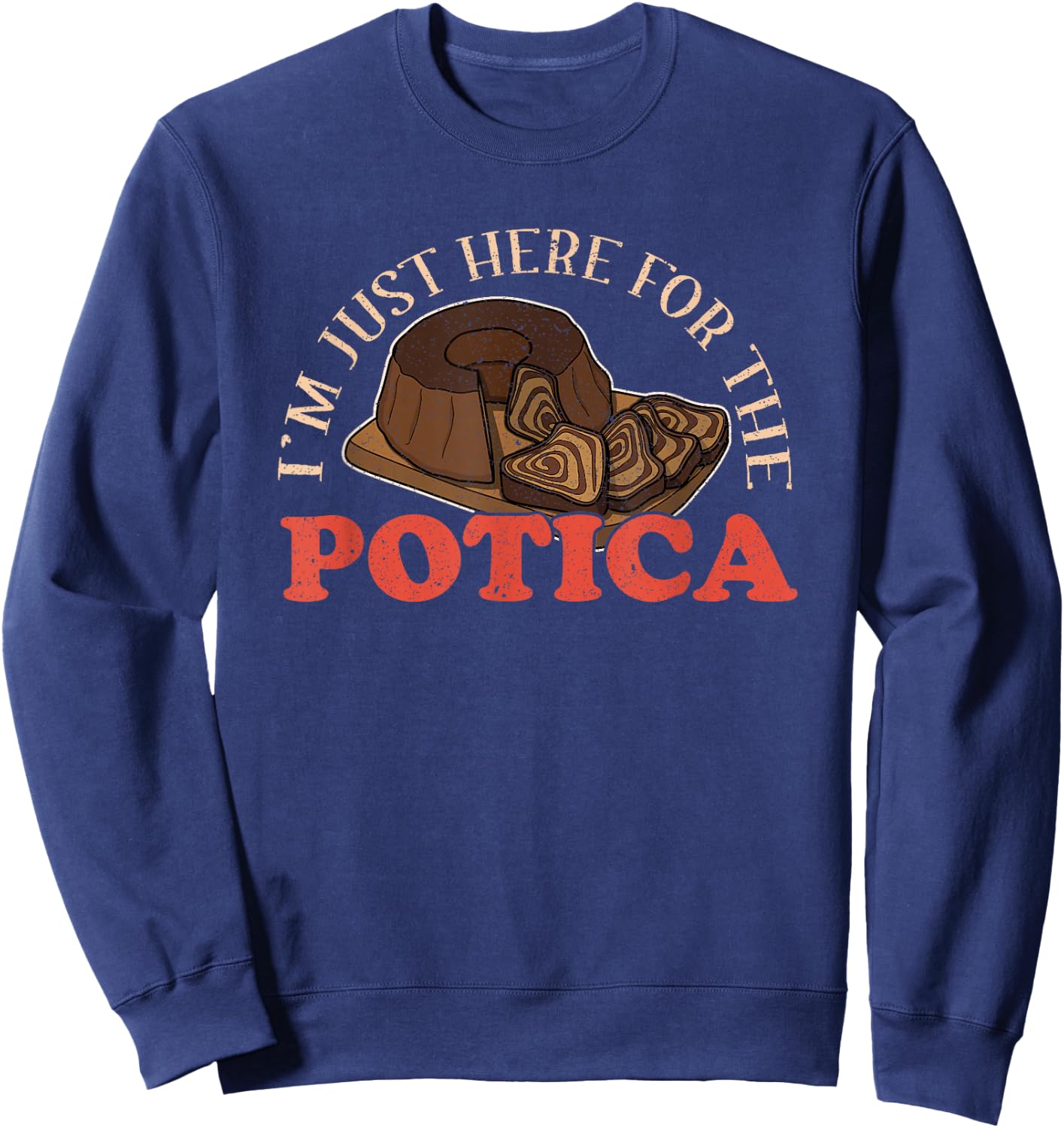 Slovenia Potica baking Slovenian cuisine celebratory food Sweatshirt - Sweatshirt | Navy