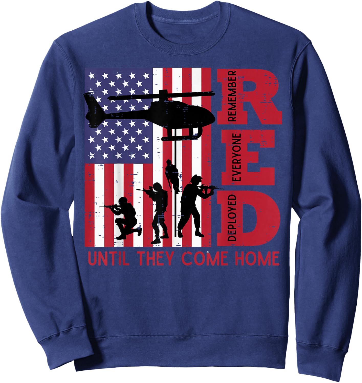 RED Remember Everyone Deployed Flag Helicopter Memorial Day Sweatshirt - Sweatshirt | Navy
