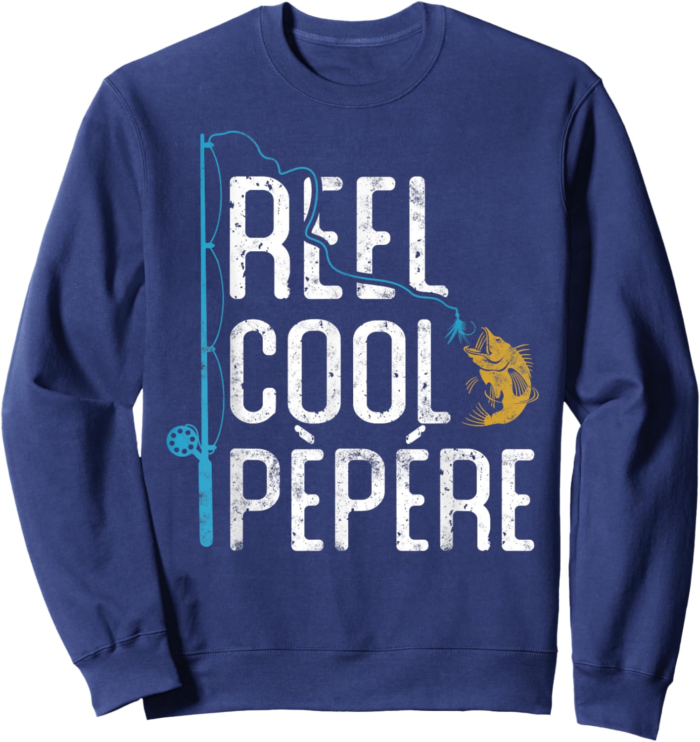 Fishing Reel Cool Pepere Father’s Day Gift Fisherman Pèpére Sweatshirt - Sweatshirt | Navy
