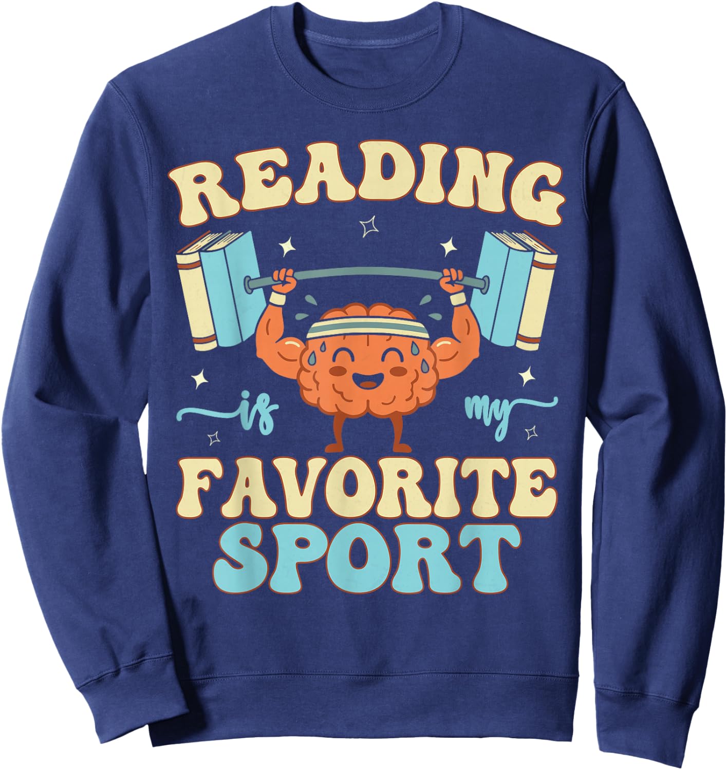 Librarian Reading is My Favorite Sport Book Lover Sweatshirt - Sweatshirt | Navy