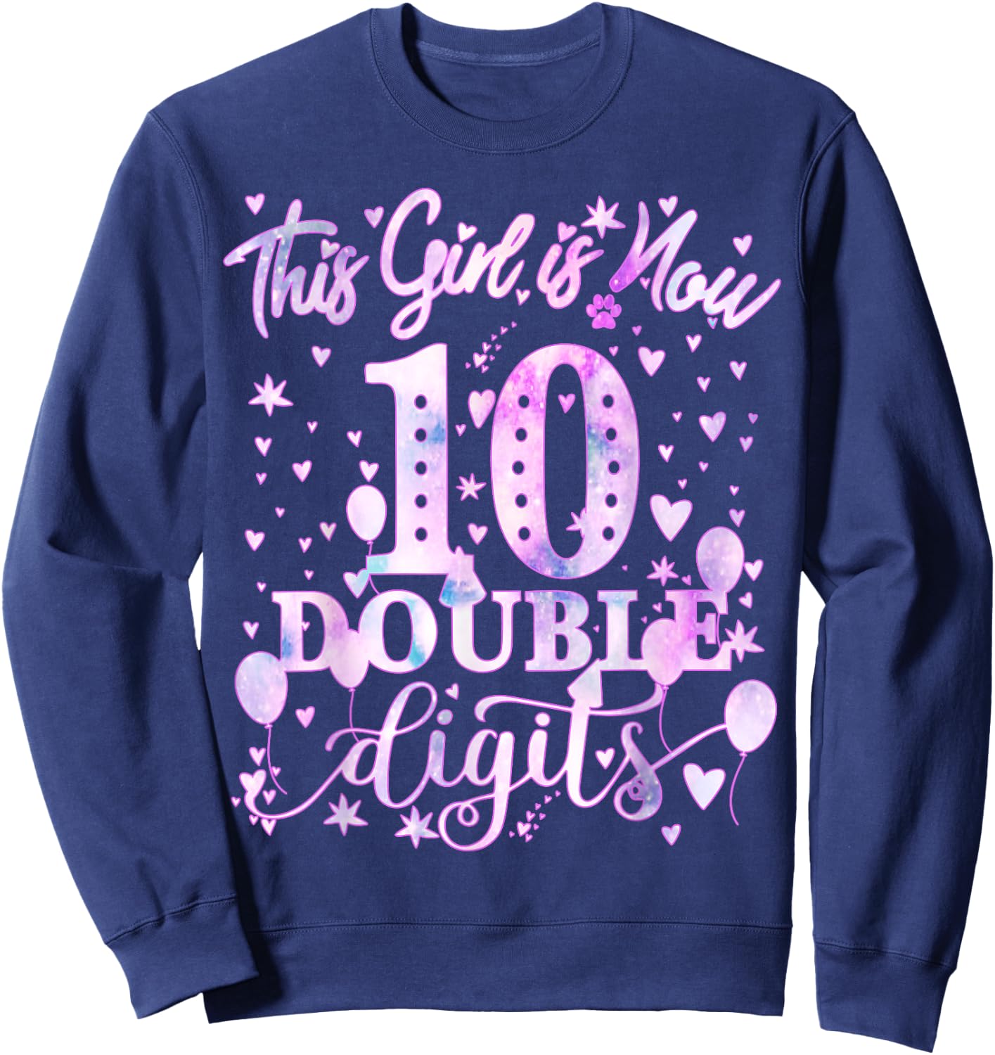 10th Birthday Gift This Girl Is Now 10 Double Digits Tie Dye Sweatshirt - Sweatshirt | Navy