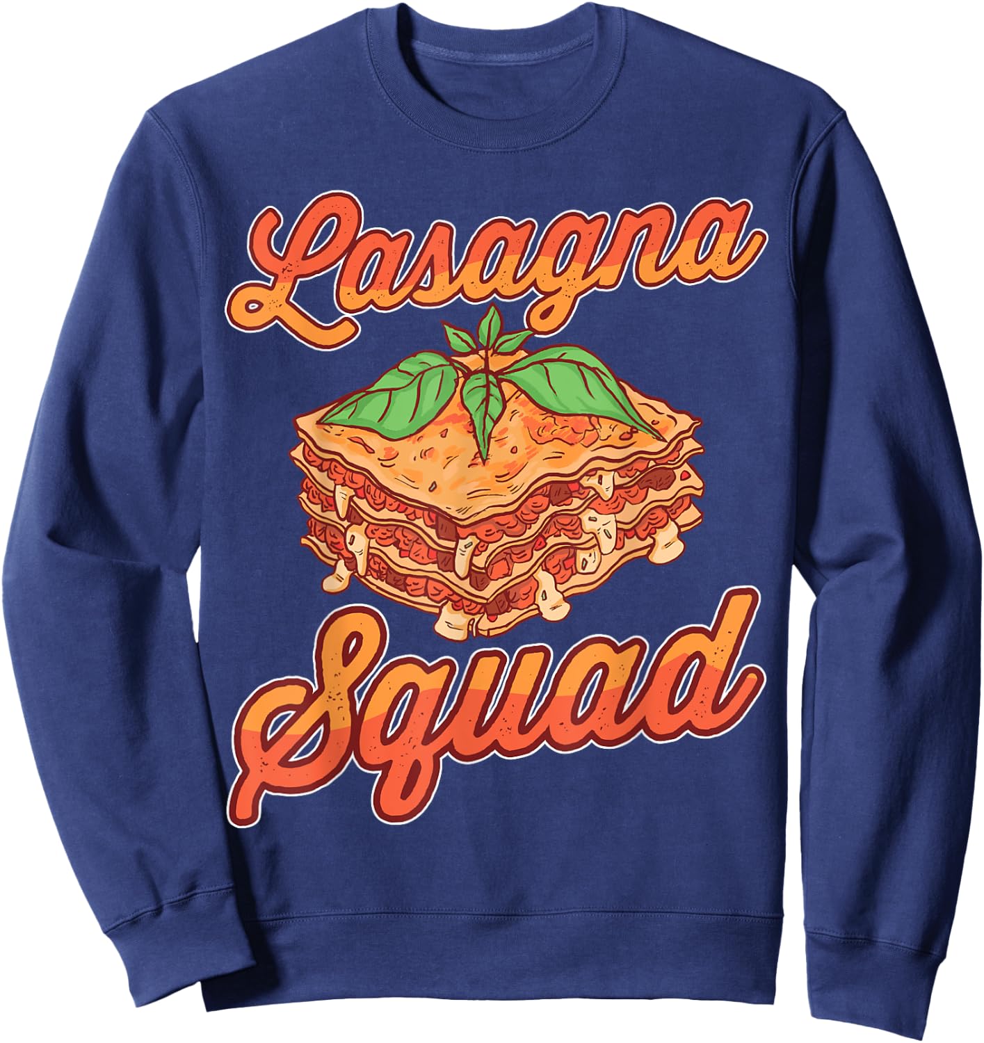 Lasagna Squad Italian Lasagne Sweatshirt - Sweatshirt | Navy