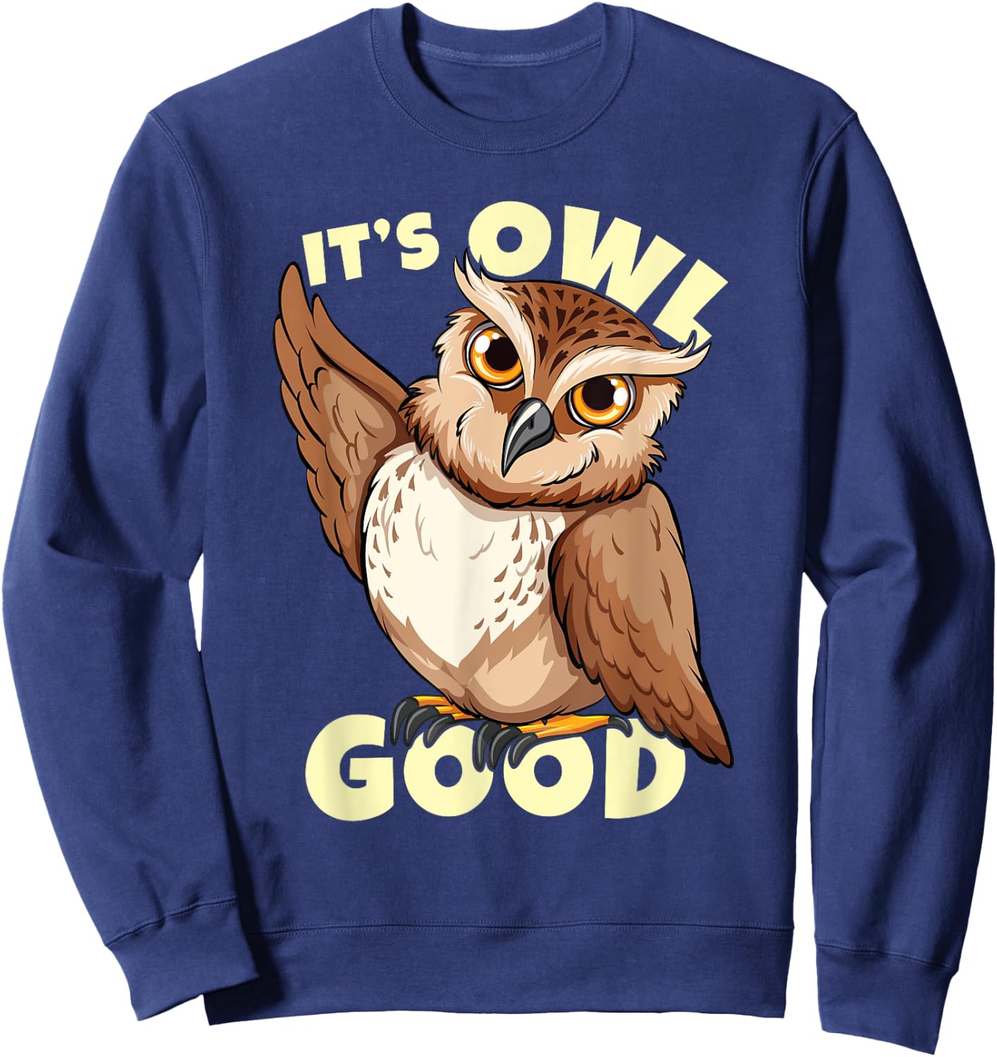Funny Bird Owl Costume | It's owl good Sweatshirt - Sweatshirt | Navy