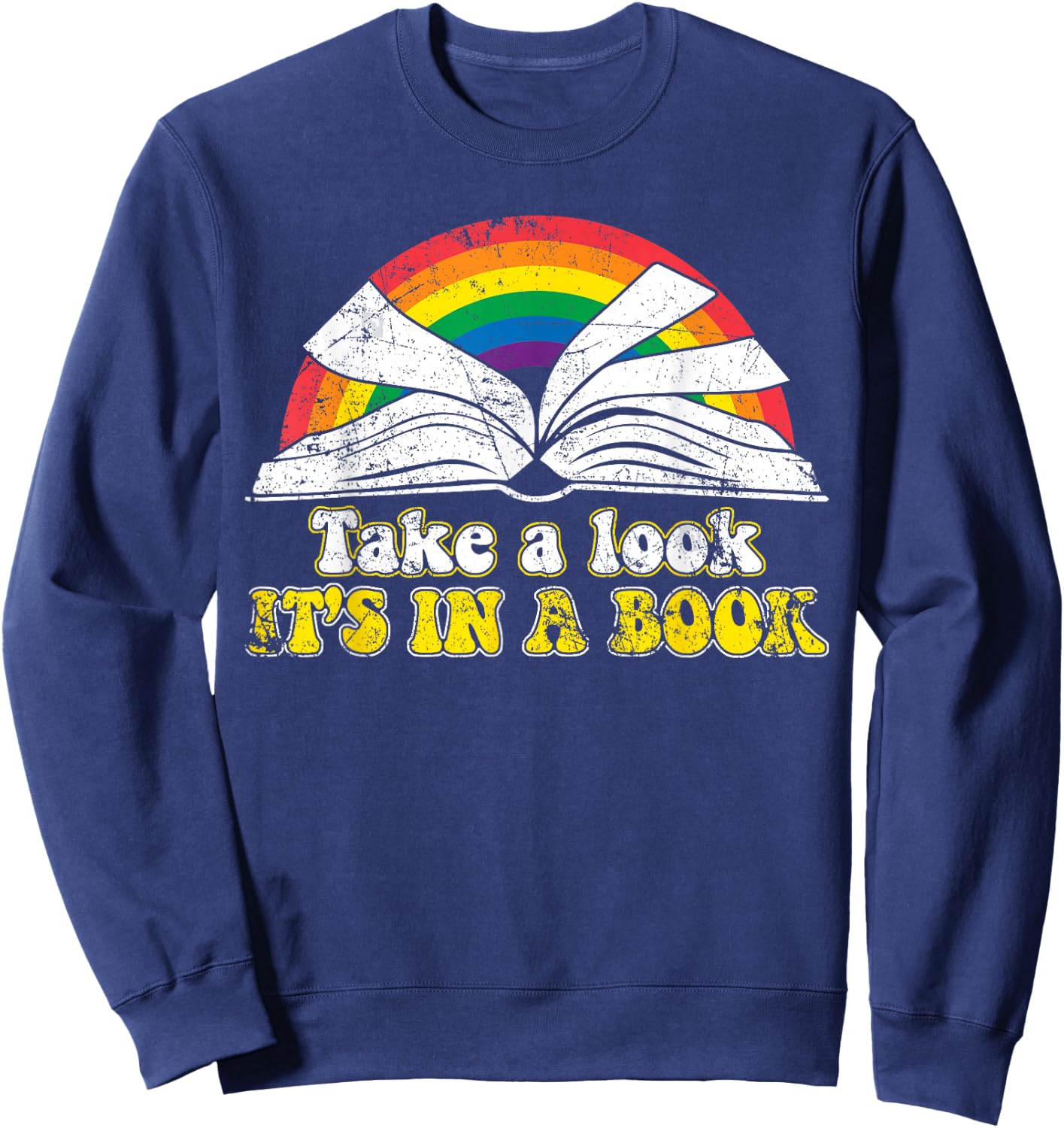 Love Reading Love Rainbows Gift Retro Rainbow Sweatshirt - Sweatshirt | Navy