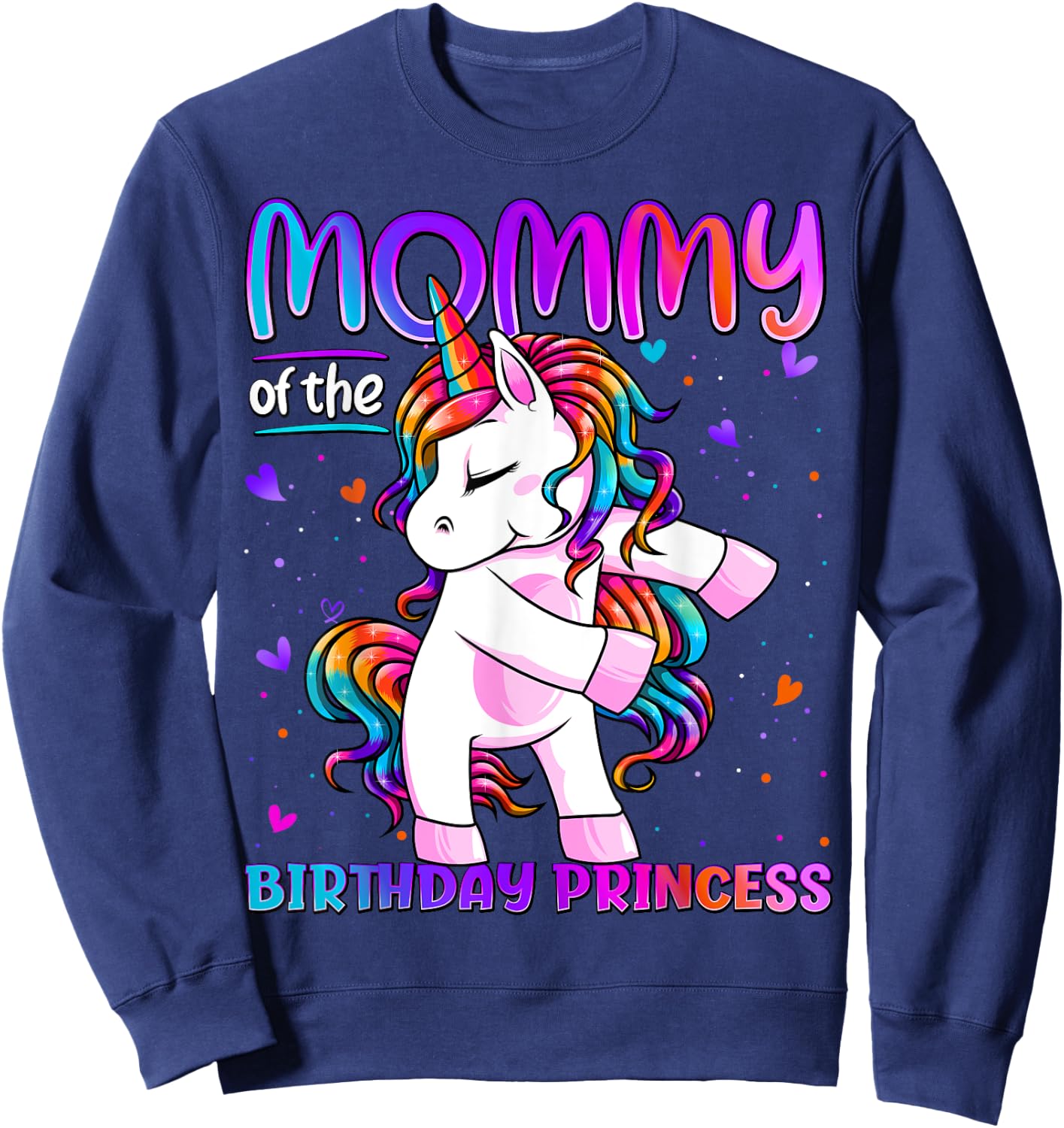 Mommy of the Birthday Princess Girl Flossing Unicorn Mom Sweatshirt - Sweatshirt | Navy