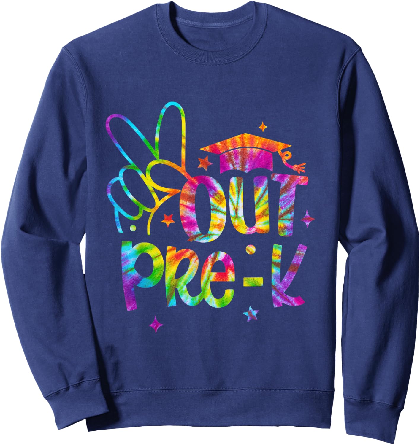 Peace Out Pre-K Preschool Happy Last Day Of School Tie Dye Sweatshirt - Sweatshirt | Navy