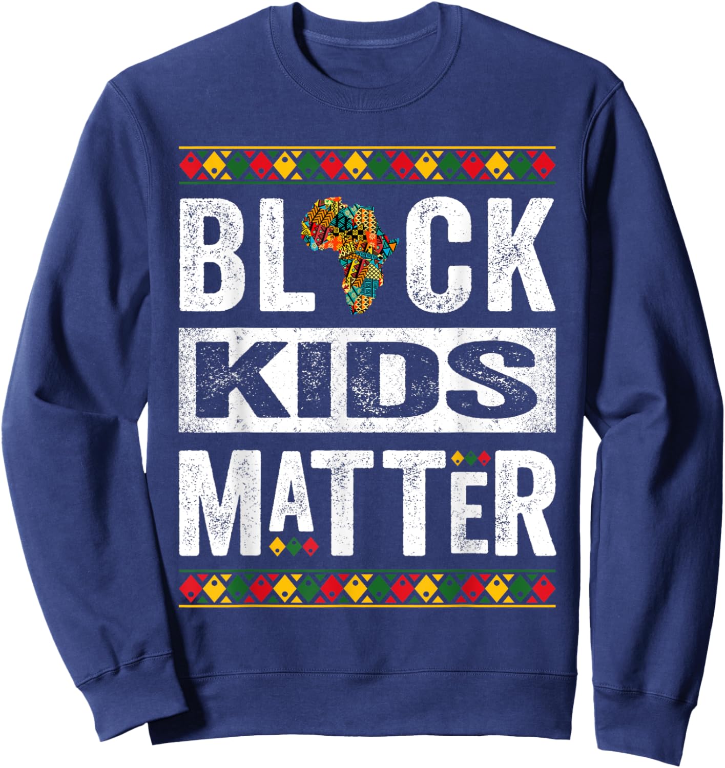 Black Kids Matter Children Black History Month Sweatshirt - Sweatshirt | Navy