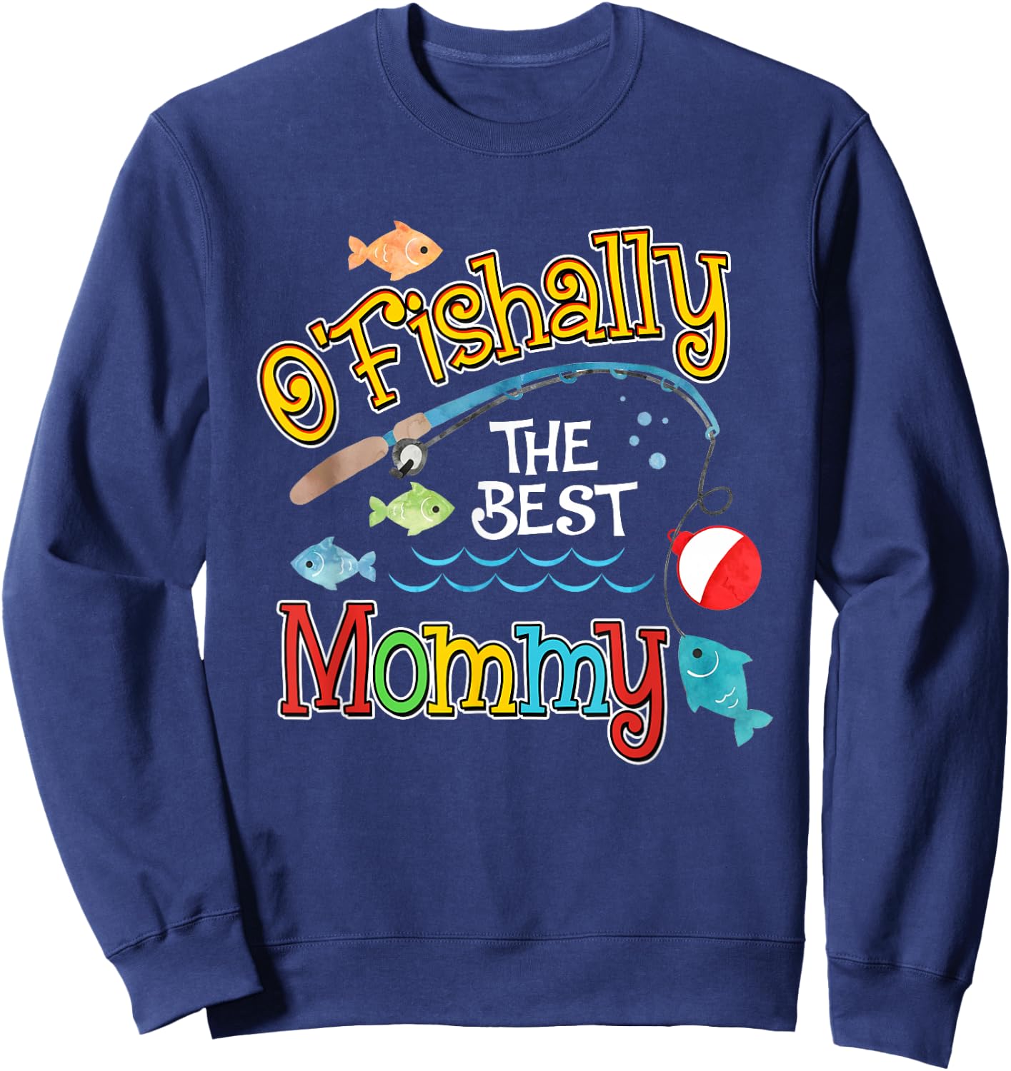 Ofishally The Best Mommy Mom of the Birthday Boy Sweatshirt - Sweatshirt | Navy