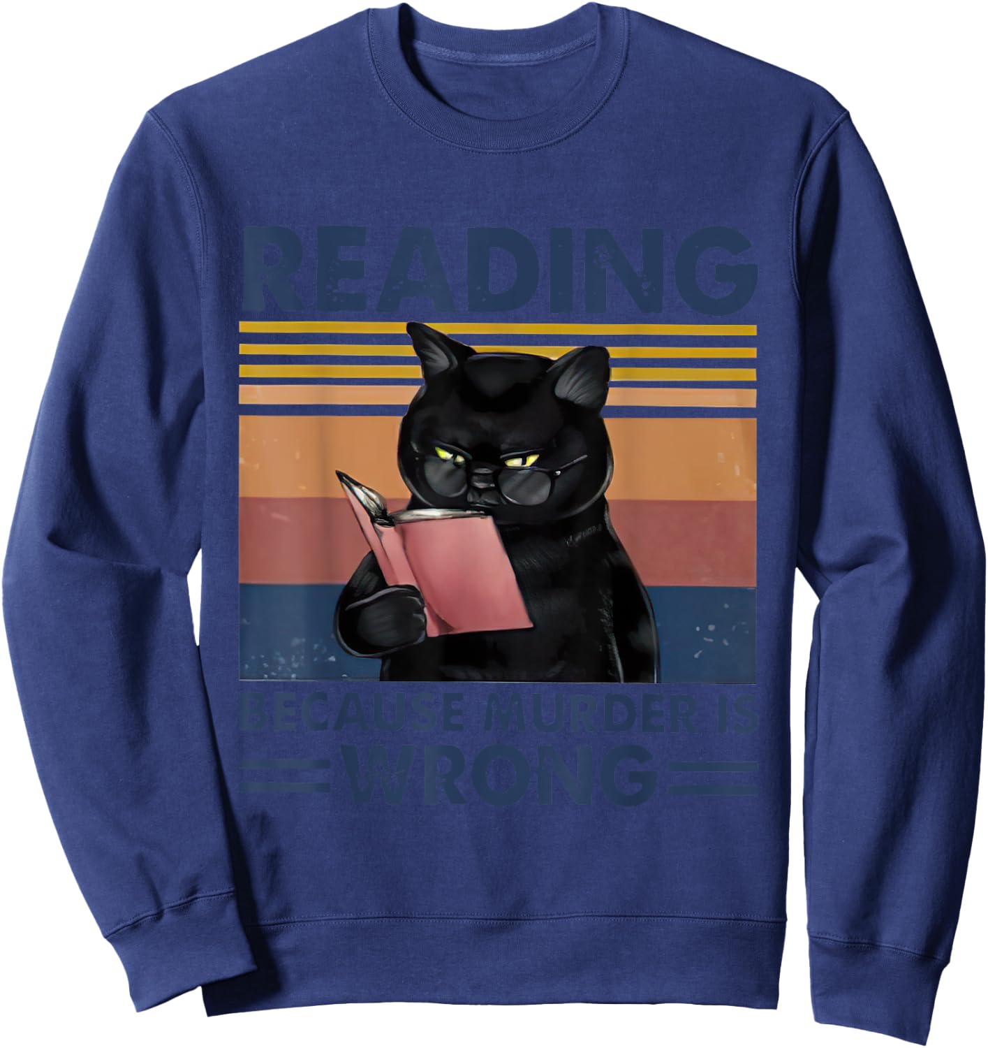 Reading Because Murder Is Wrong Vintage Reader Cat Women Sweatshirt - Sweatshirt | Navy