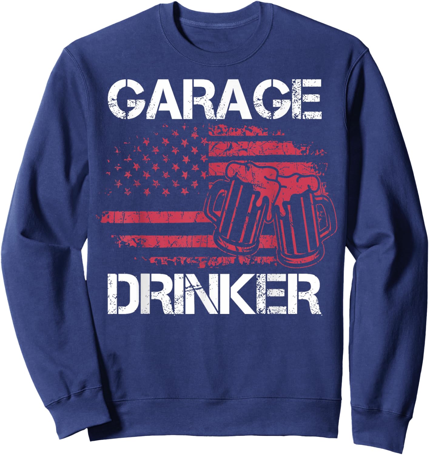 Brewery Lovers Garage Drinker Beer Drinkers Beer Lovers Sweatshirt - Sweatshirt | Navy