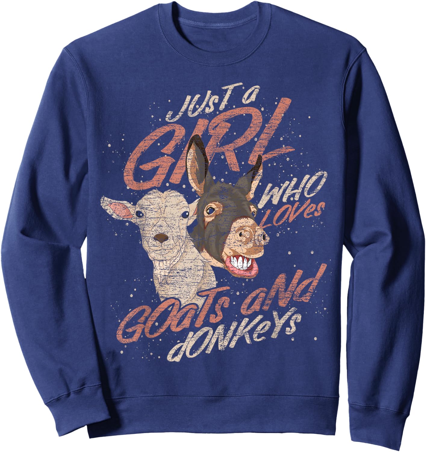 Just A Girl Who Loves Goats And Donkeys Farm Animal Goat Sweatshirt - Sweatshirt | Navy
