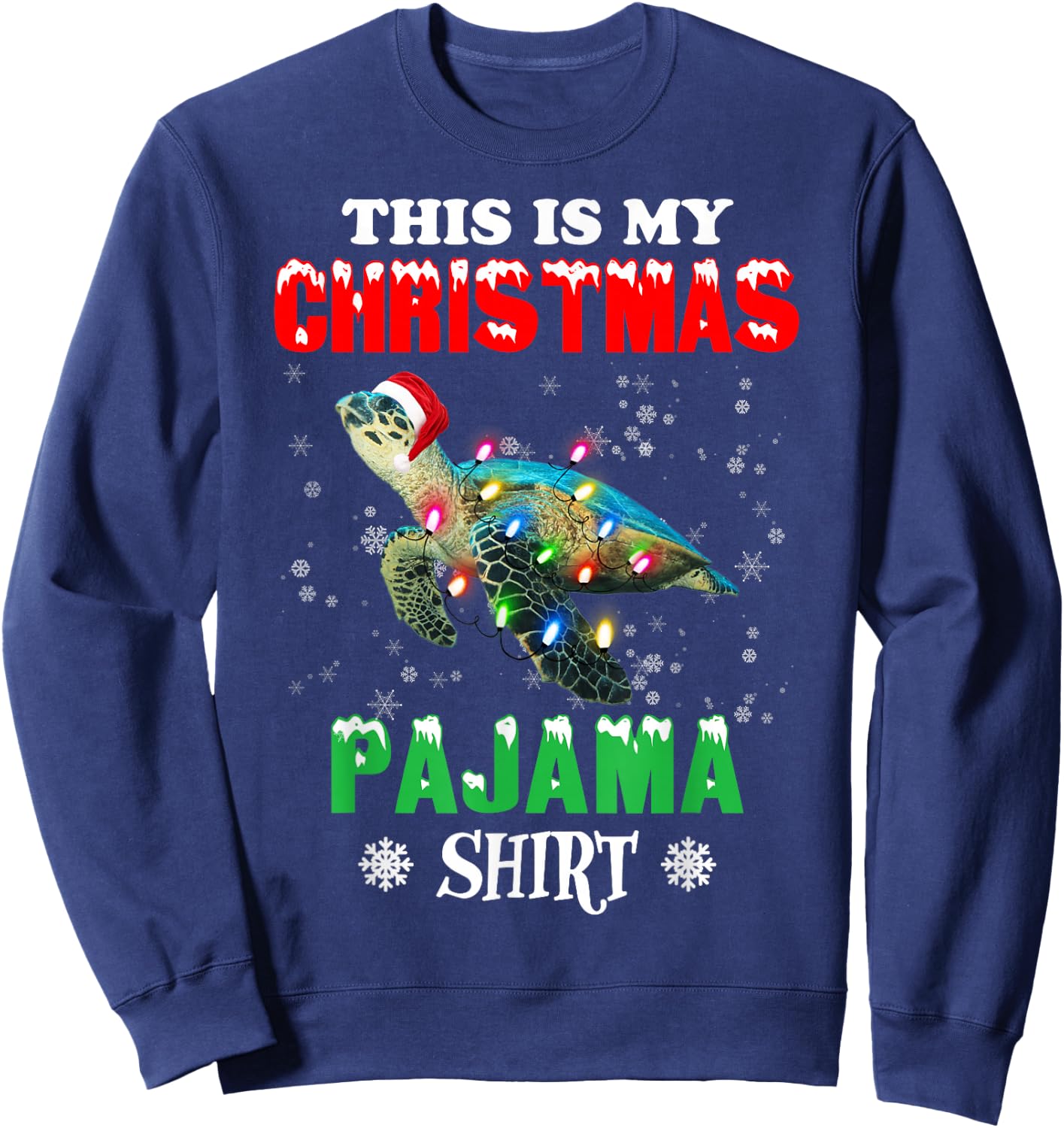 This is My Christmas Pajama Shirt Sea Turtle Christmas Sweatshirt - Sweatshirt | Navy
