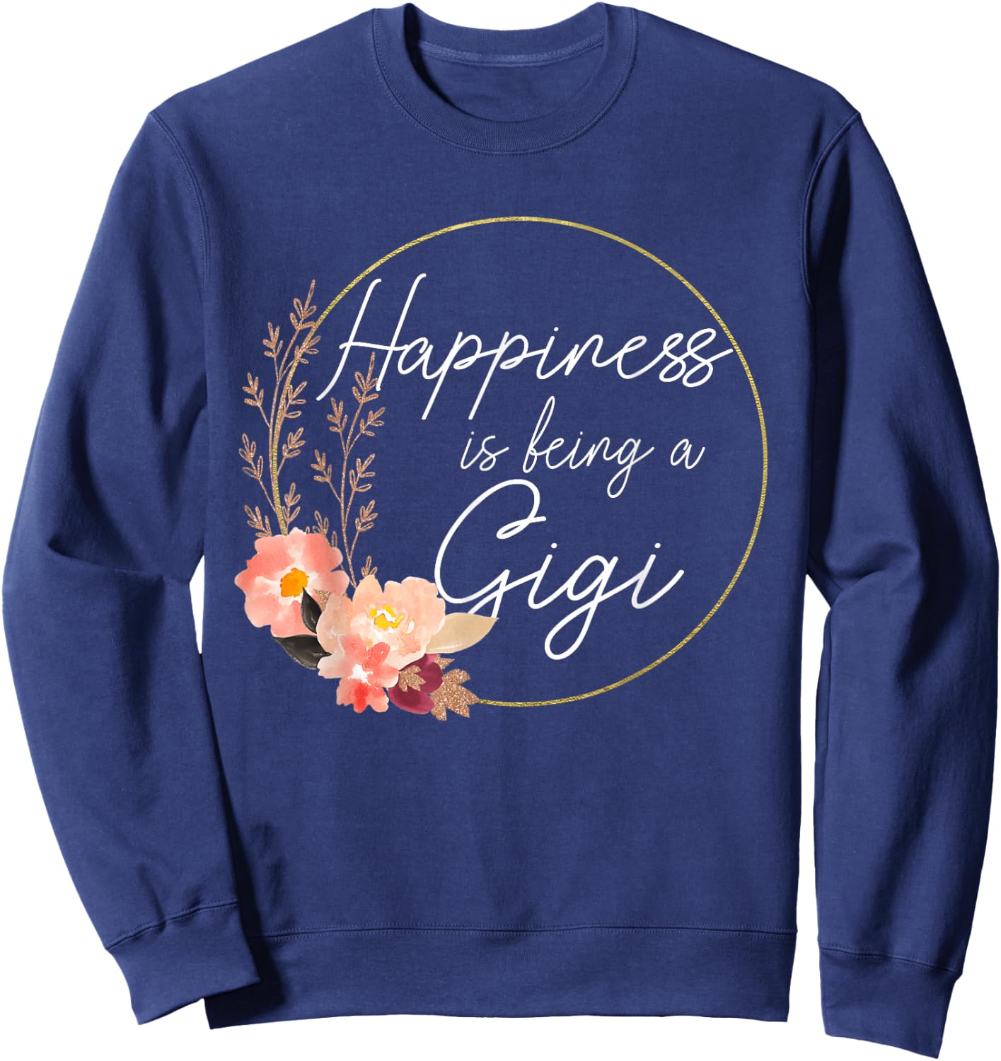 Happiness is being a Gigi Announcement Mothers Day Sweatshirt - Sweatshirt | Navy