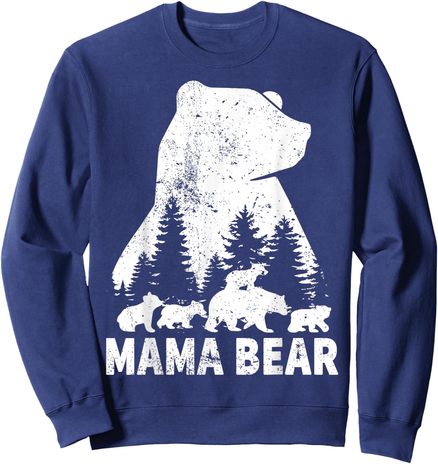 Mama Bear 4 Cubs Mother Day Funny Mama Bear 4 Kids Vintage Sweatshirt - Sweatshirt | Navy