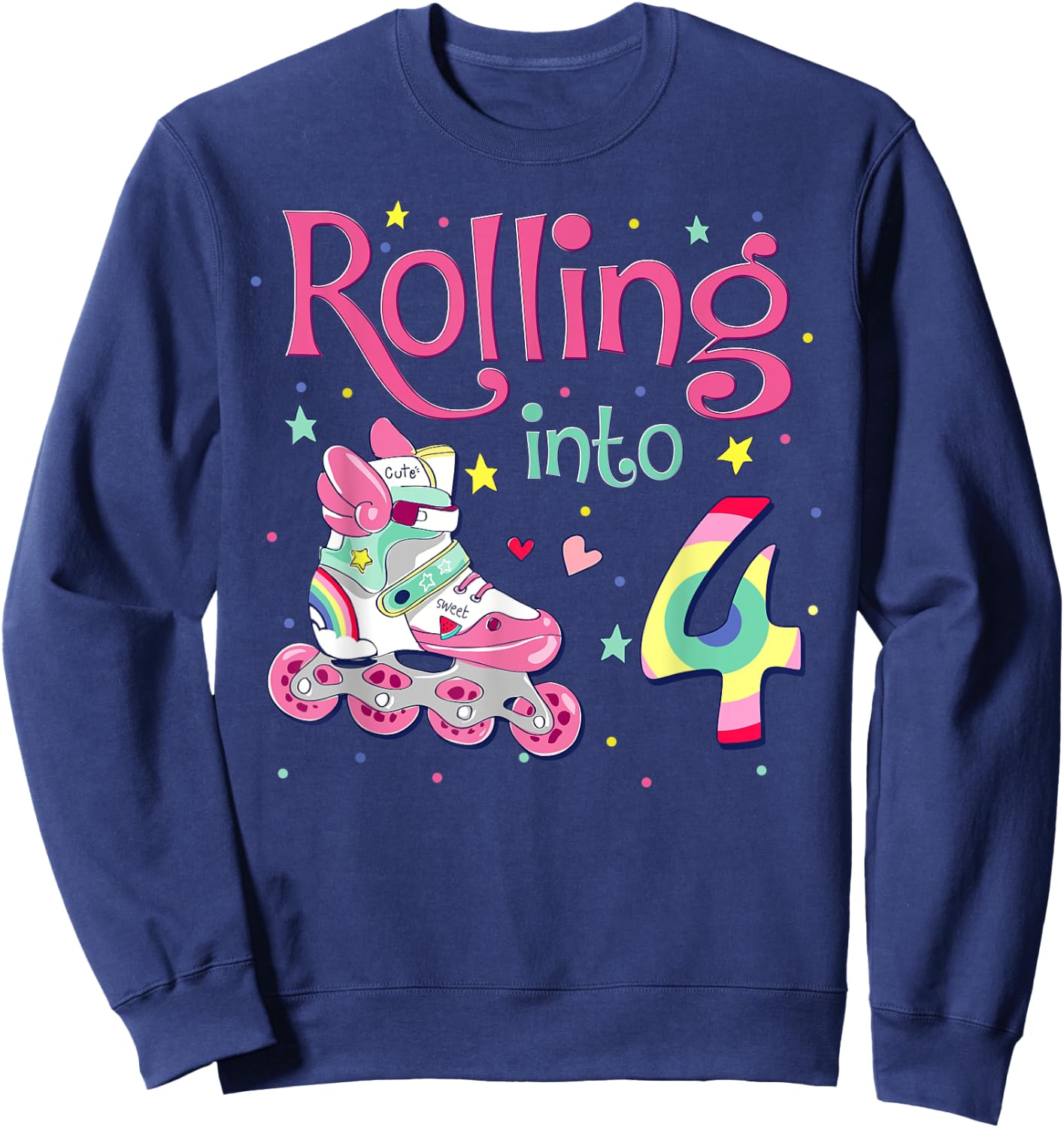 4th Bday Rolling Into 4 Birthday Girl Roller Skate Party Sweatshirt - Sweatshirt | Navy