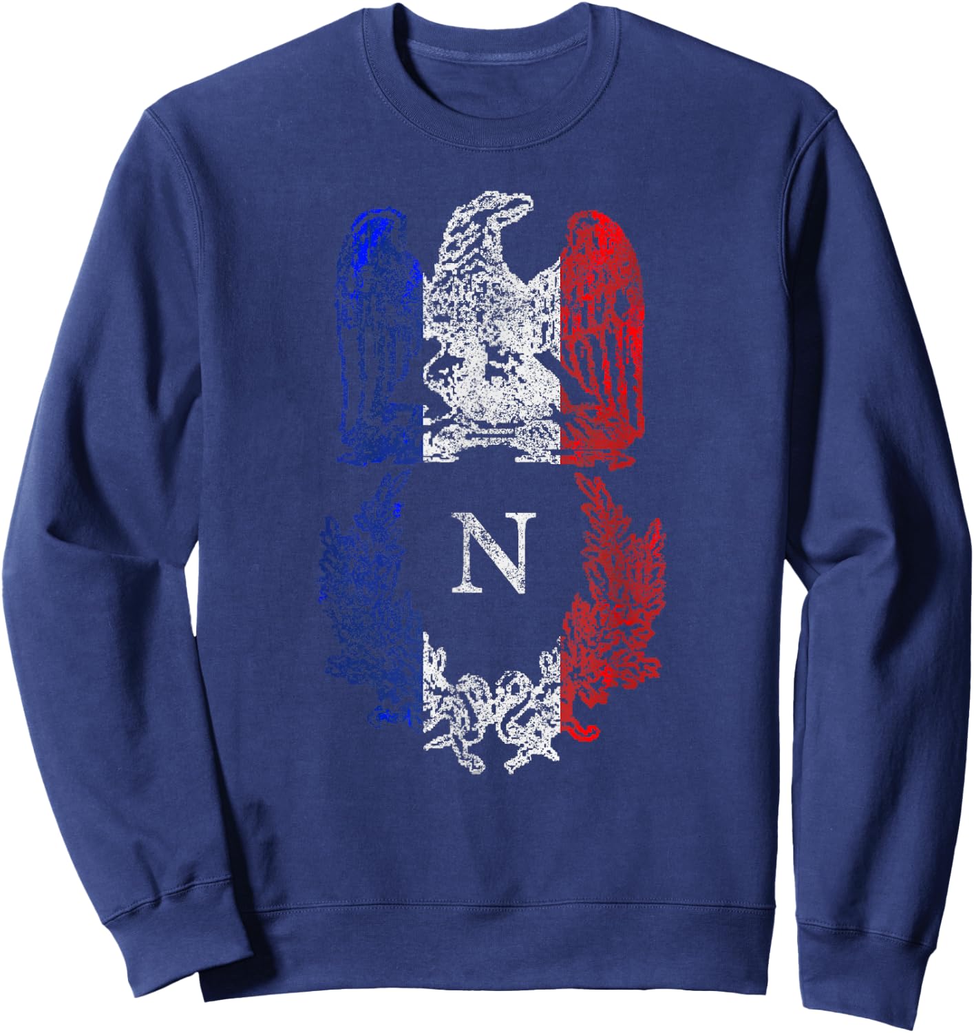 Napoleon Bonaparte Eagle French Flag Napoleonic War History Sweatshirt - Sweatshirt | Navy