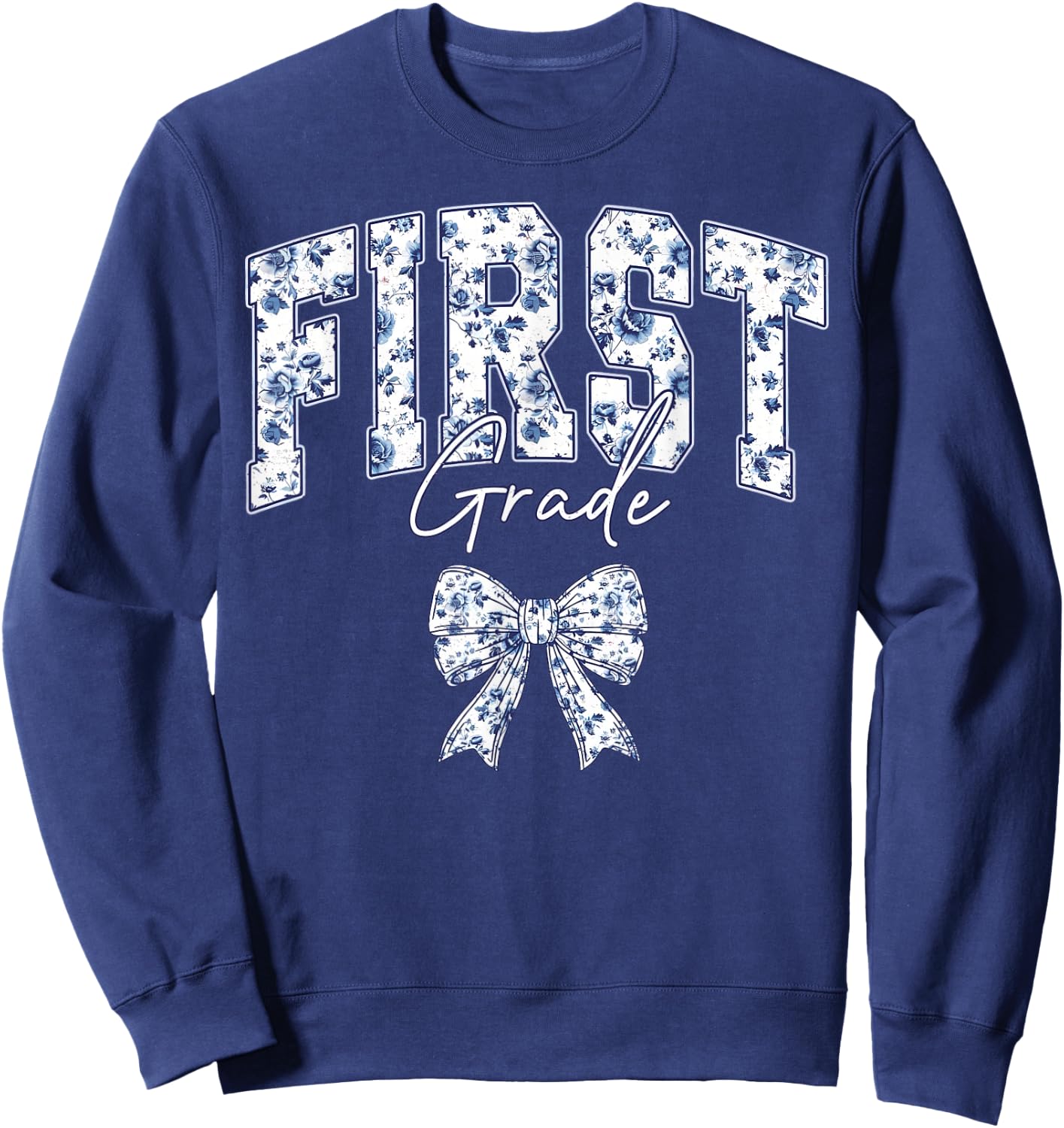 Floral First Grade Teacher Coquette 1st Grade Back to School Sweatshirt - Sweatshirt | Navy