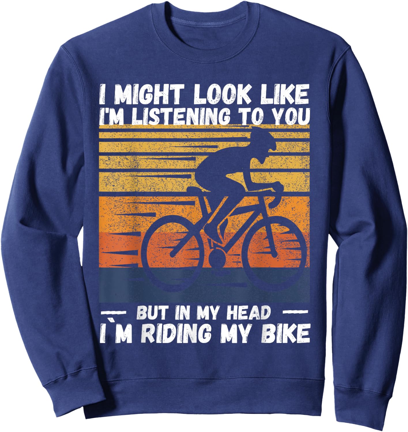 I Might Look Like I'm Listening To You But In My Head Riding Sweatshirt - Sweatshirt | Navy