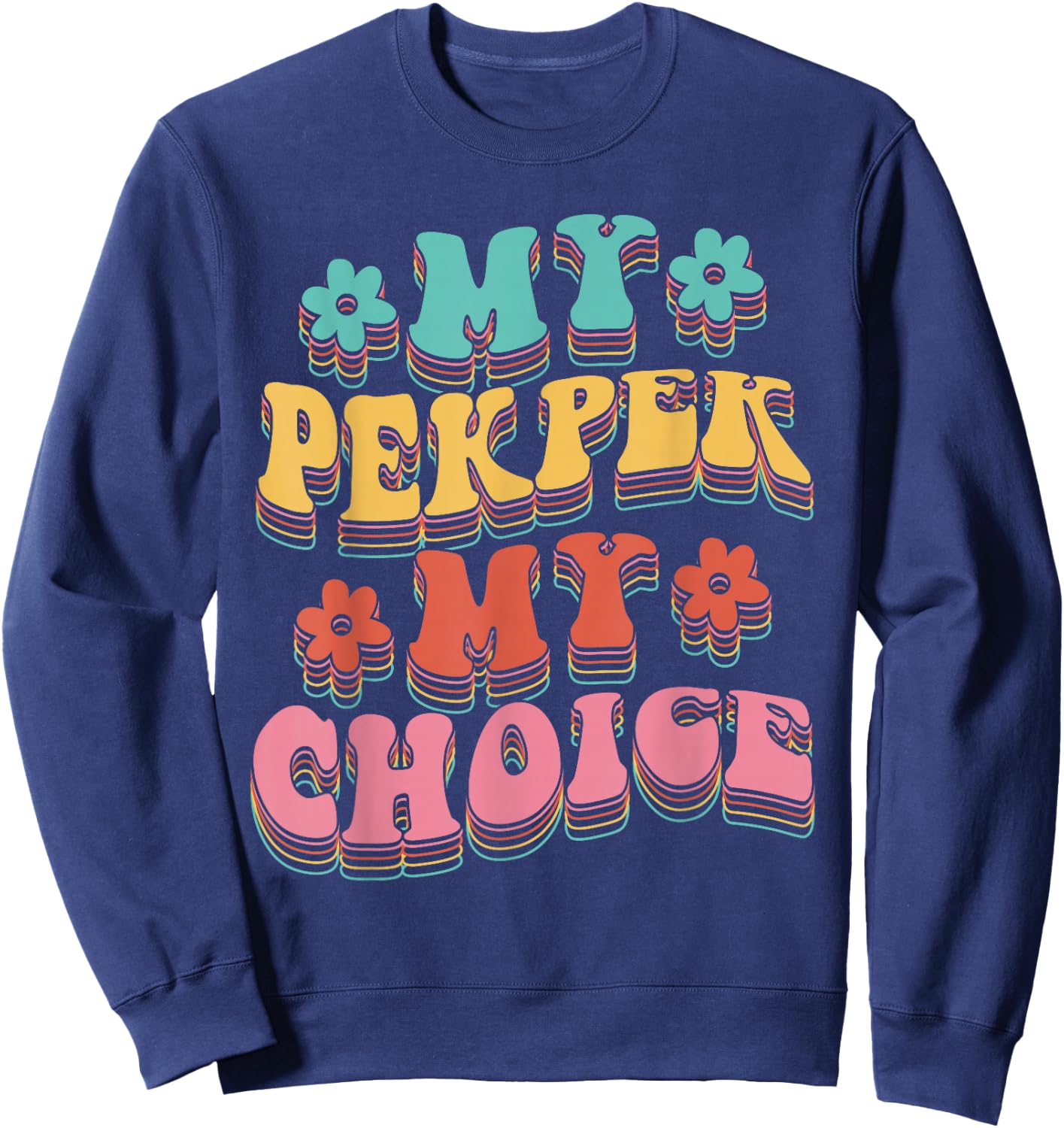 My PekPek My Choice Sweatshirt - Sweatshirt | Navy