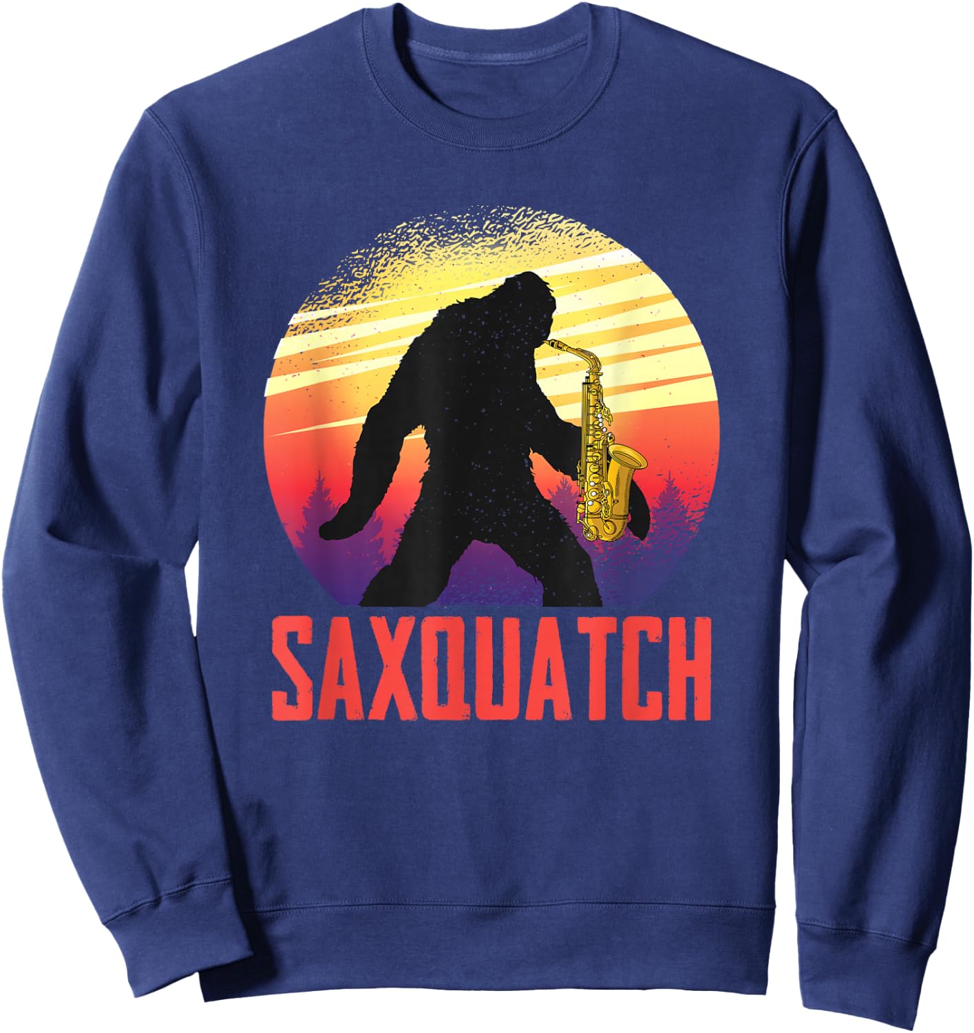 Jazz Saxophone Bigfoot Saxsquatch Musician For Saxophonist Sweatshirt - Sweatshirt | Navy