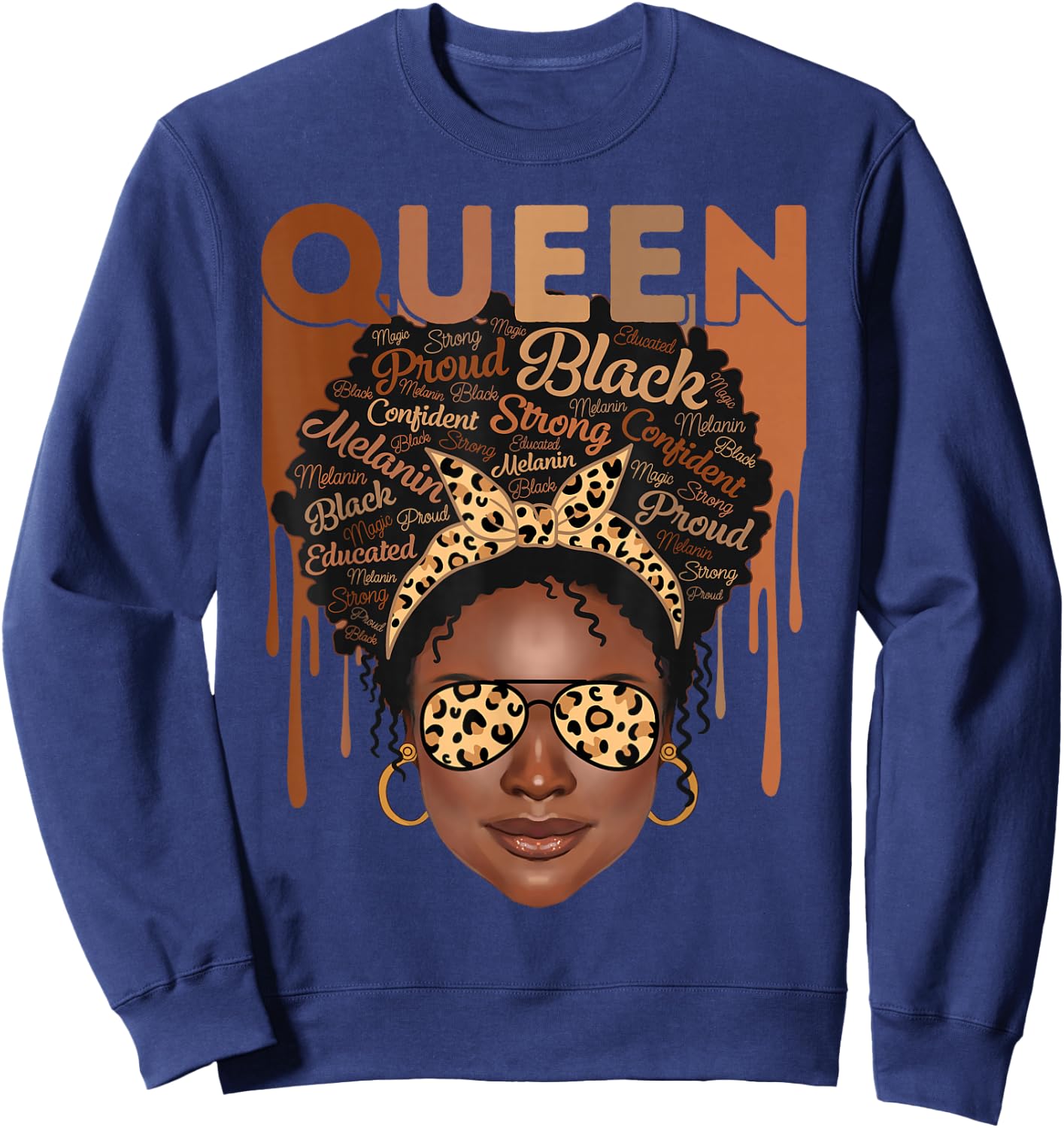 Black Woman Educated Strong Melanin Queen African American Sweatshirt - Sweatshirt | Navy
