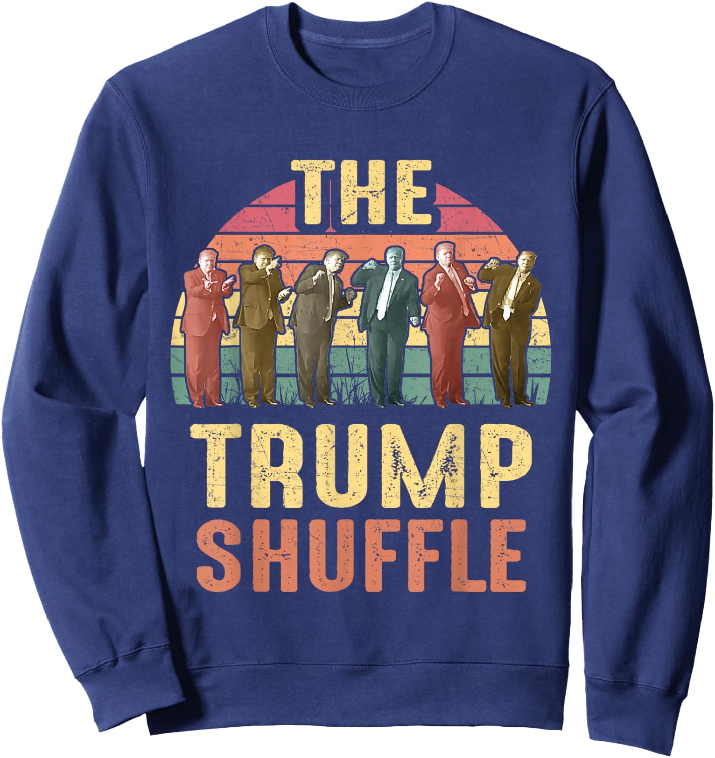 The Trump Shuffle Trump Elaine Dance GIF Trump Dance Gift Sweatshirt - Sweatshirt | Navy