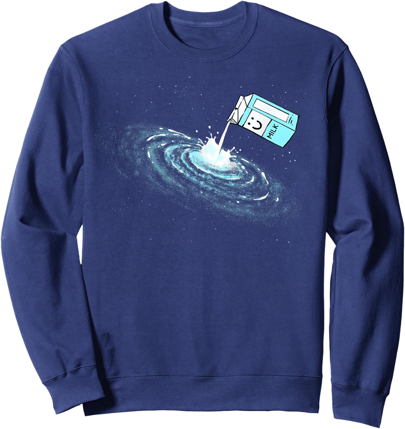Milky Way Galaxy Shirt Pun Astronomy Space Lovers Astronaut Sweatshirt - Sweatshirt | Navy