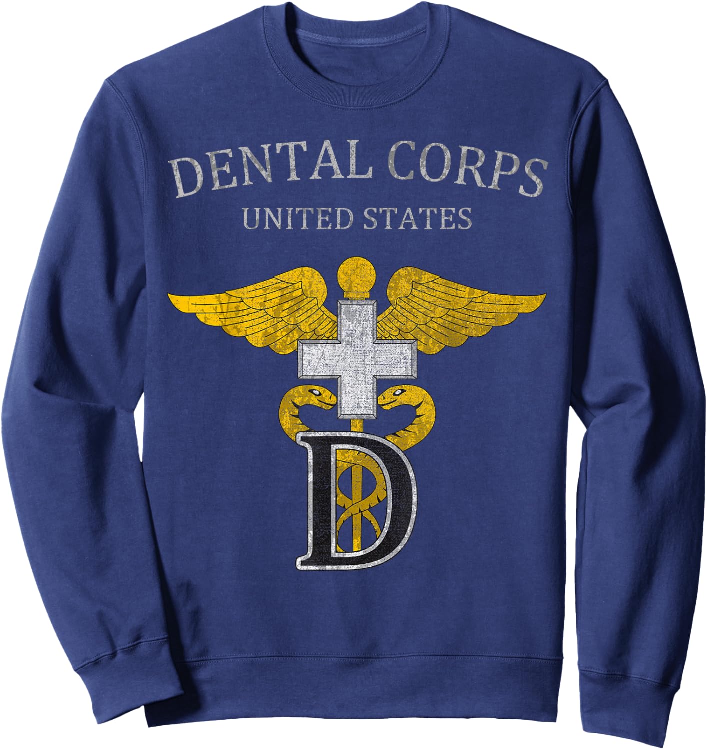 US Dental Corps US Army Dentist Military Dental Services Sweatshirt - Sweatshirt | Navy