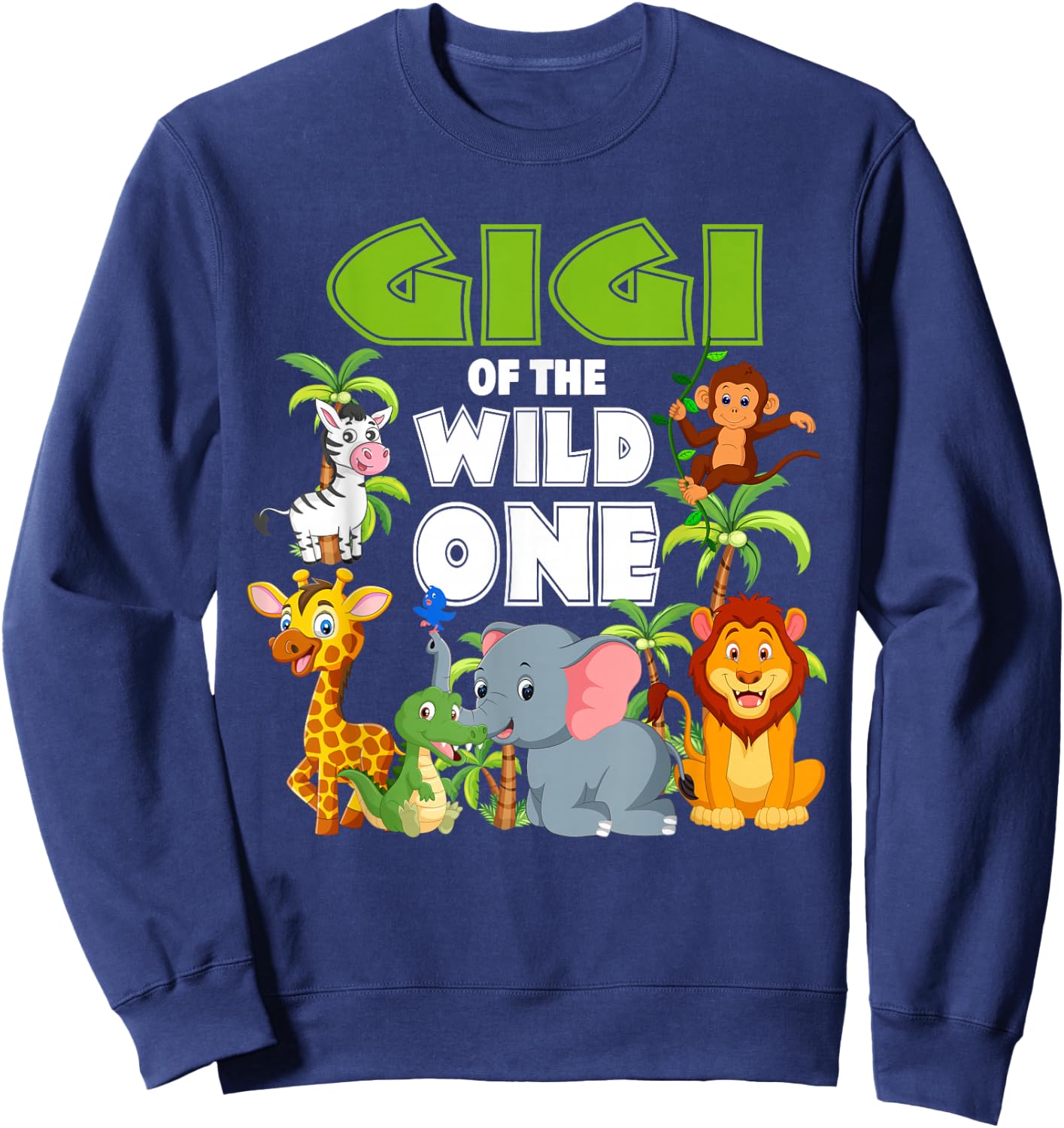 Gigi of The Wild One Zoo Birthday Safari Jungle Animal Sweatshirt - Sweatshirt | Navy