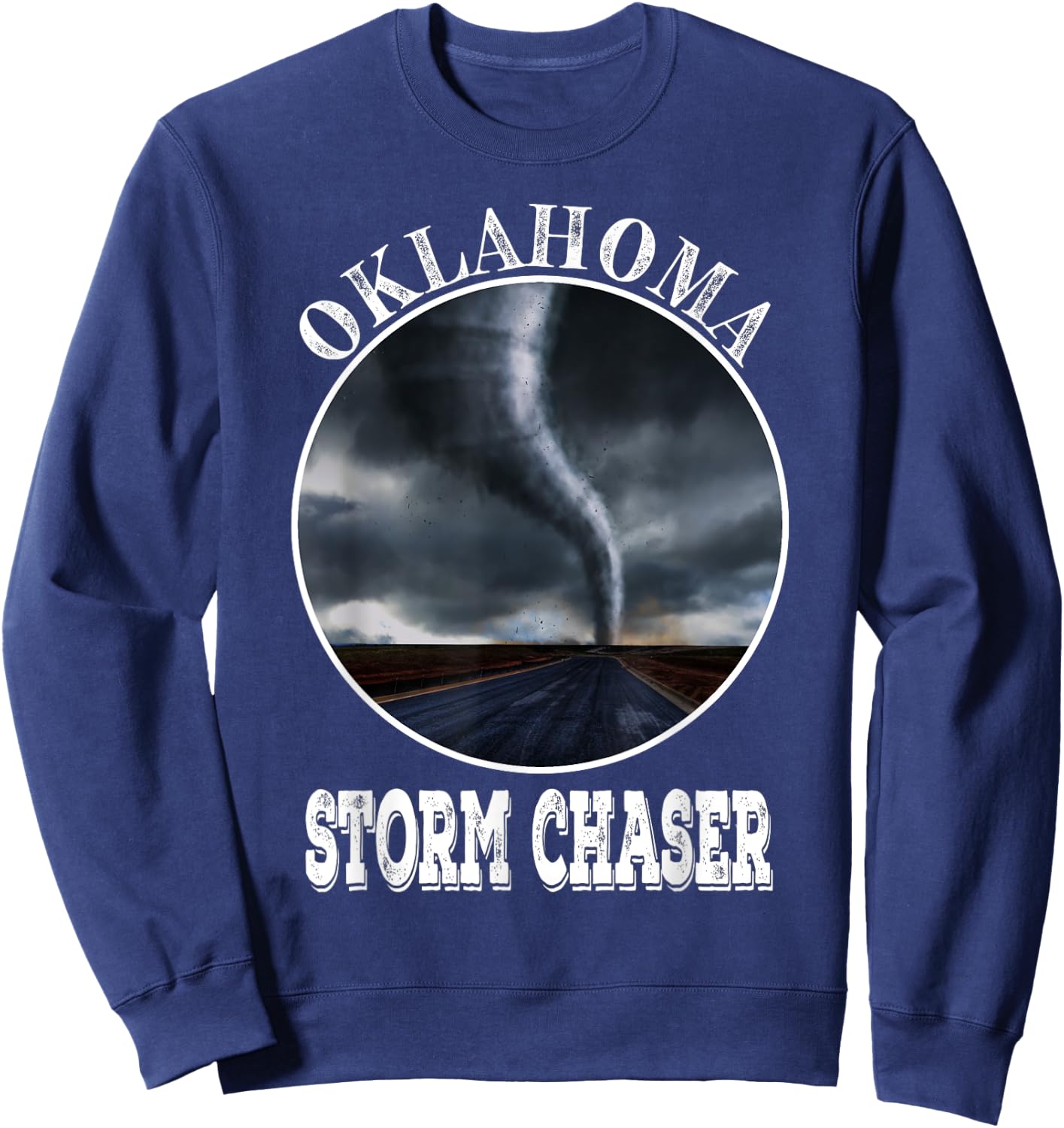 Oklahoma Storm Chaser Tornado Hurricane Rain Men Women Youth Sweatshirt - Sweatshirt | Navy