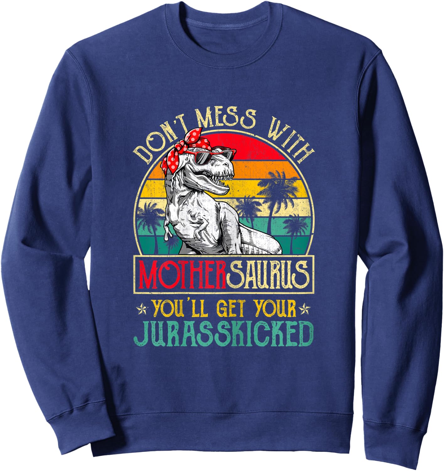 Vintage Mothersaurus Retro Dinosaurs Lover Mother's Day Sweatshirt - Sweatshirt | Navy