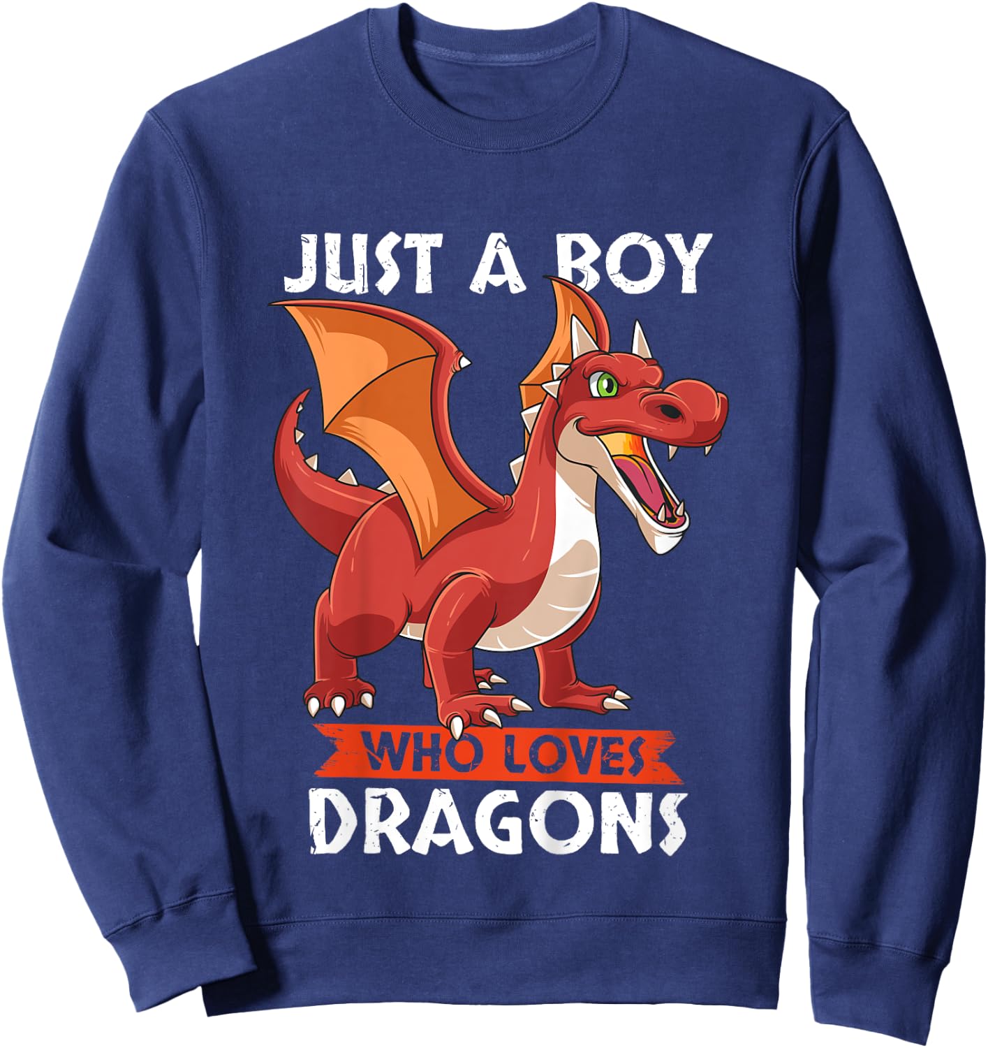 Kids Cute Just a Boy Who Loves Dragons - Gift Sweatshirt - Sweatshirt | Navy