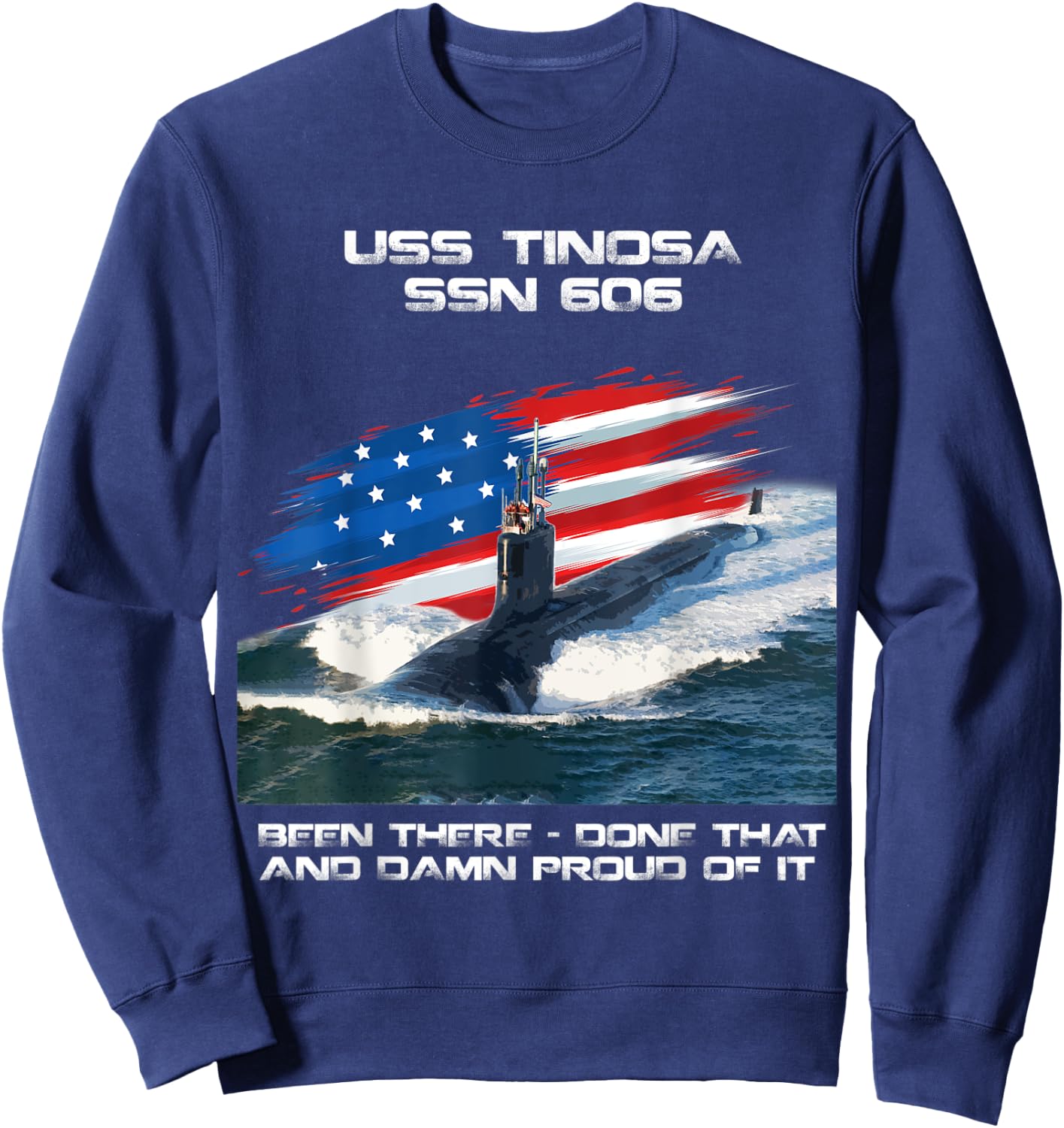 USS Tinosa SSN-606 American Flag Submarine Veteran Xmas Sweatshirt - Sweatshirt | Navy