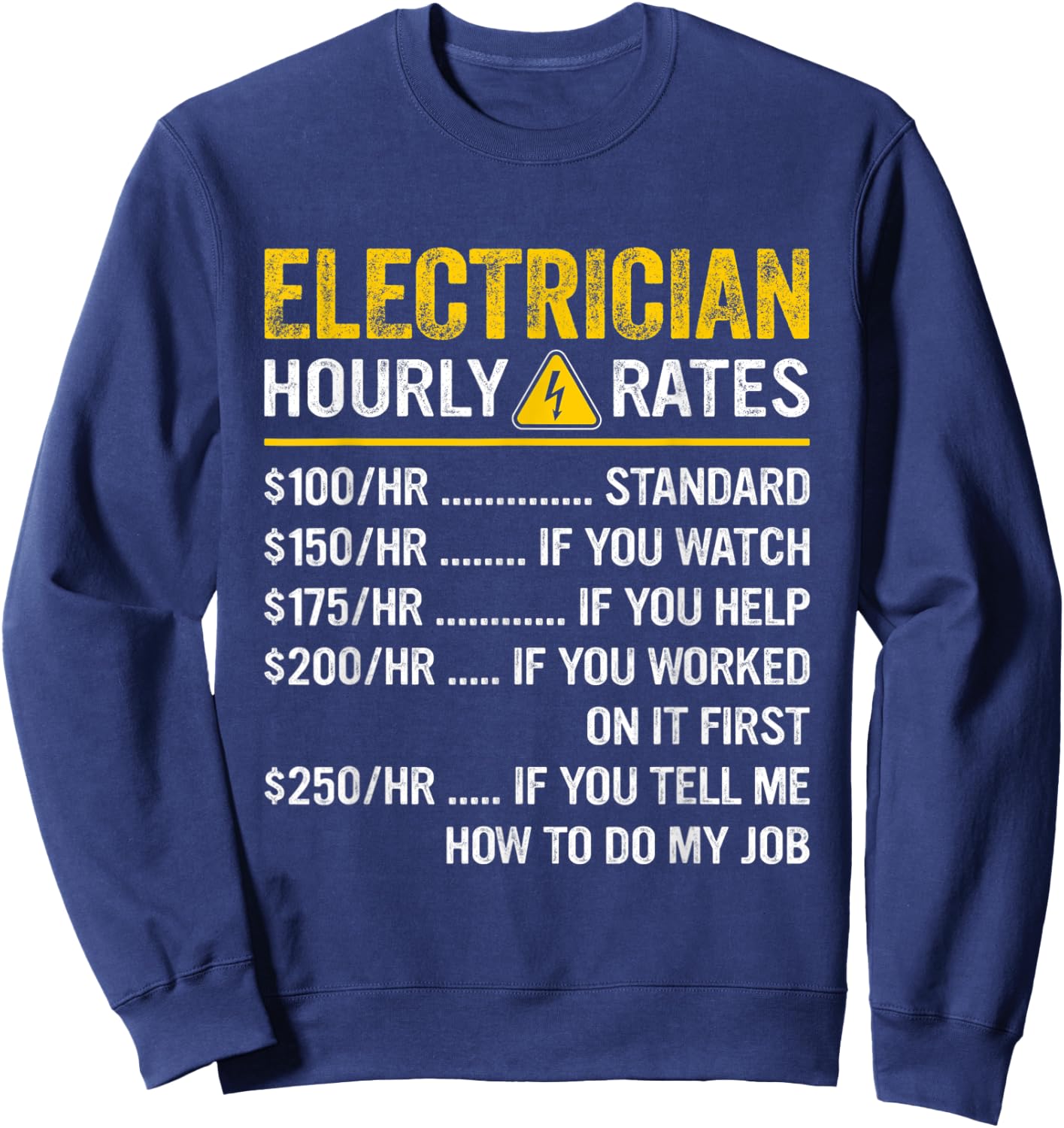 Funny Vintage Electricians Apparel Electrician Hourly Rates Sweatshirt - Sweatshirt | Navy