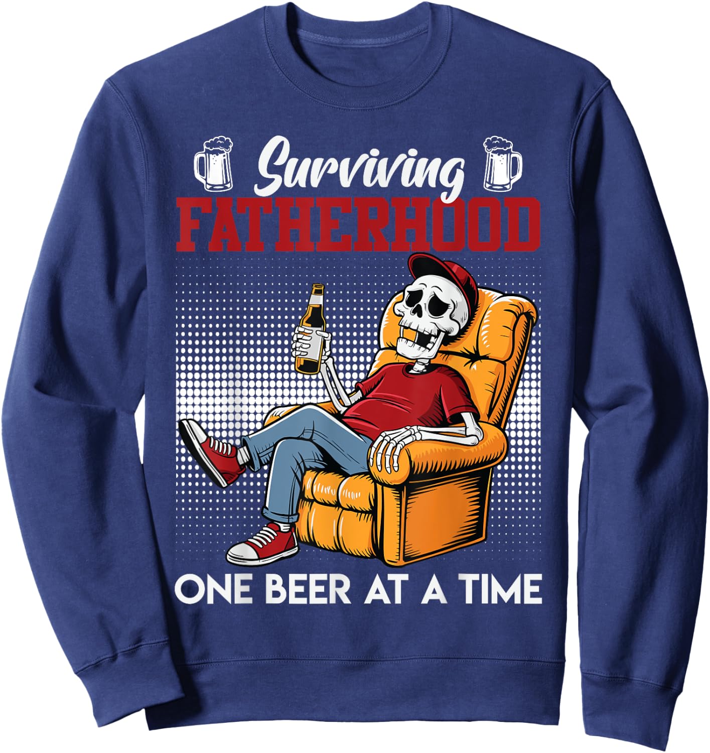 Fatherhood SURVIVING FATHERHOOD ONE BEER A TIME Dads Sweatshirt - Sweatshirt | Navy