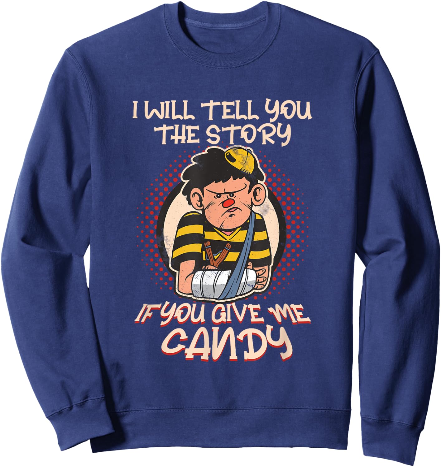Broken Arm Story For Candy Broken Bones Bone Fracture Injury Sweatshirt - Sweatshirt | Navy