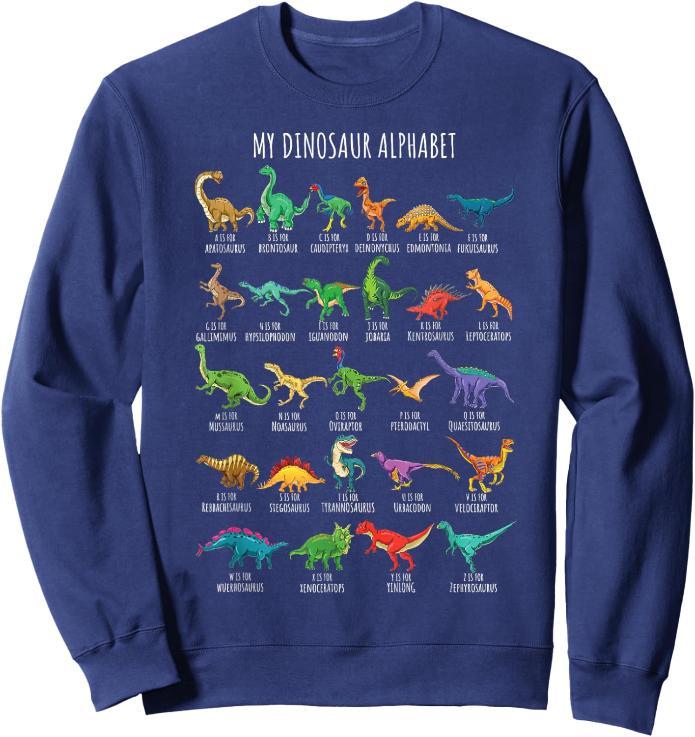 Types Of Dinosaurs Alphabet A-Z ABC Dino Identification Short Sleeve Sweatshirt - Sweatshirt | Navy