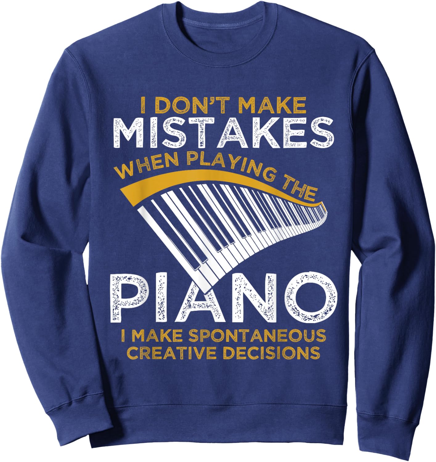 Keyboard Pianist Gifts Music Musician Piano Sweatshirt - Sweatshirt | Navy