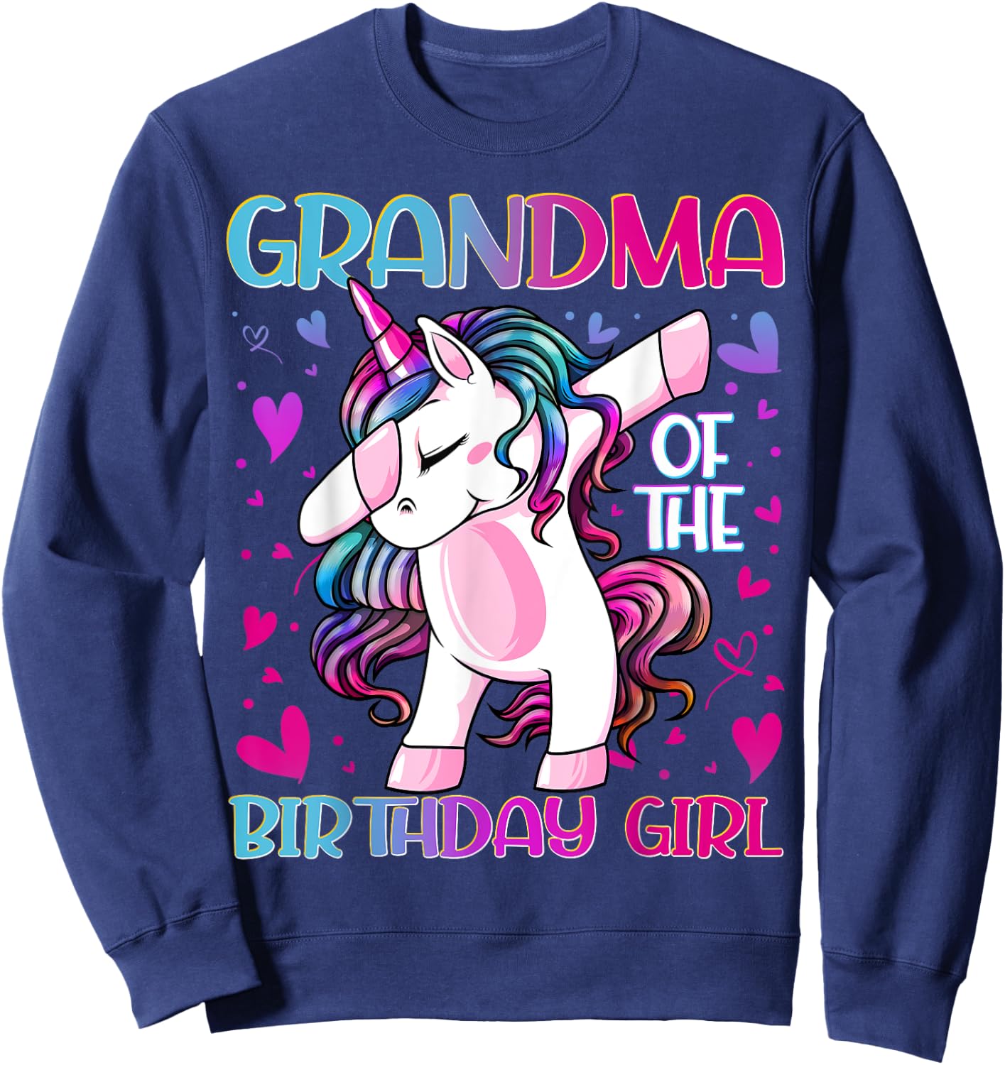 Grandma of the Birthday Girl Dabbing Unicorn Grandmother Sweatshirt - Sweatshirt | Navy